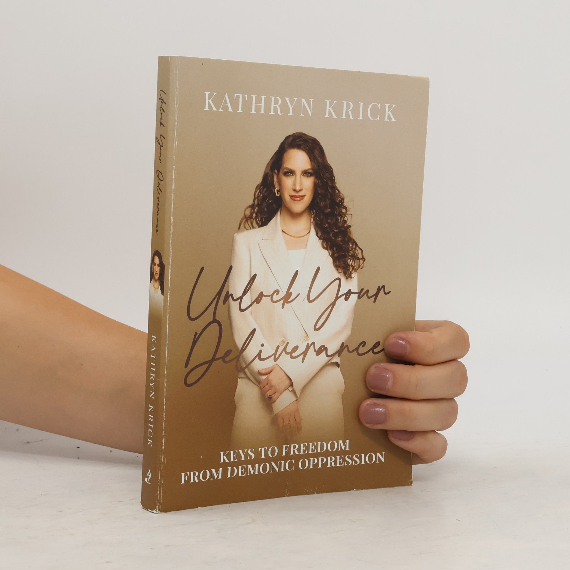 Kathryn Krick Unlock Your Deliverance