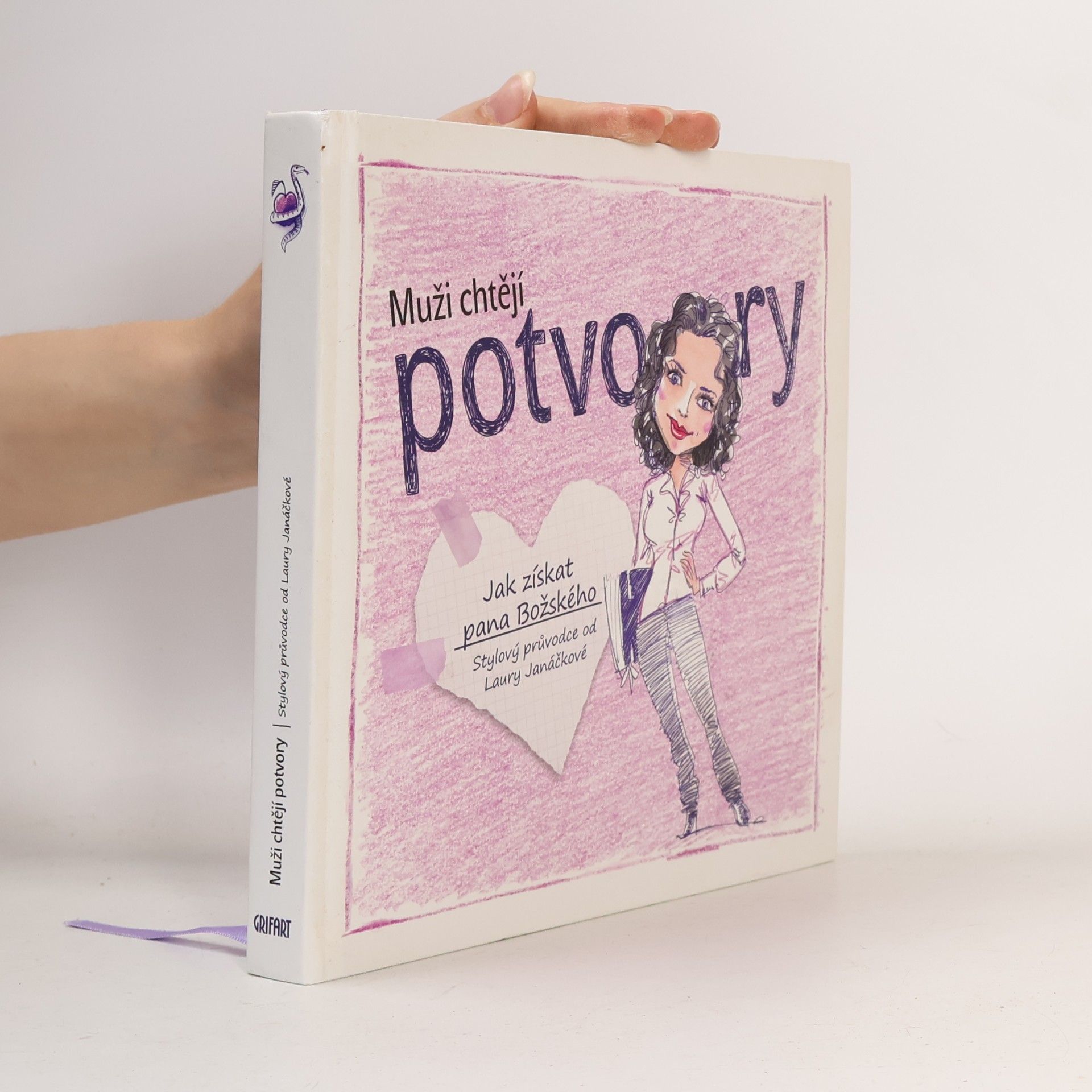 Laura Janáčková Muži chtějí potvory