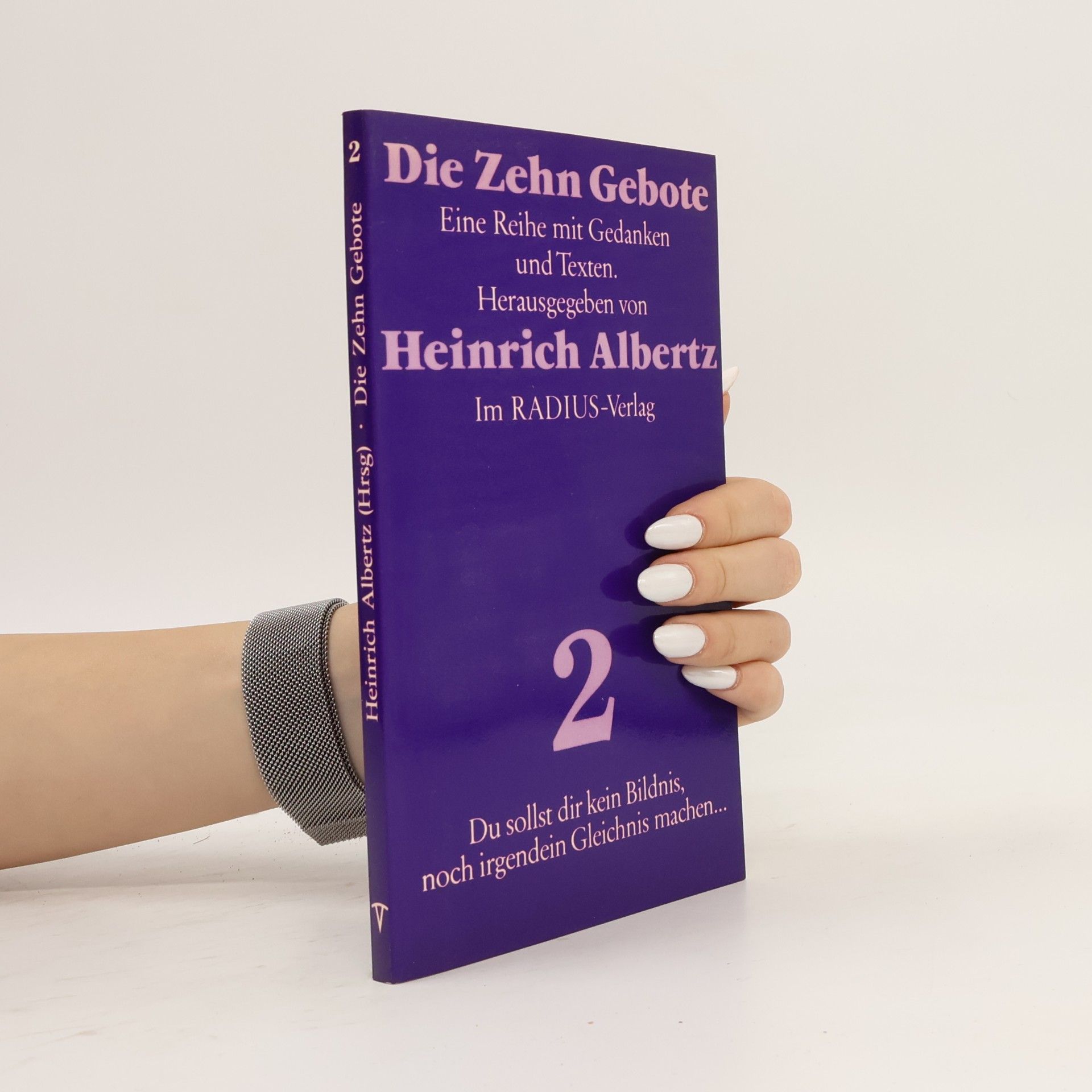Heinrich Albertz Du sollst Dir kein Bildnis noch irgendein Gleichnis machen