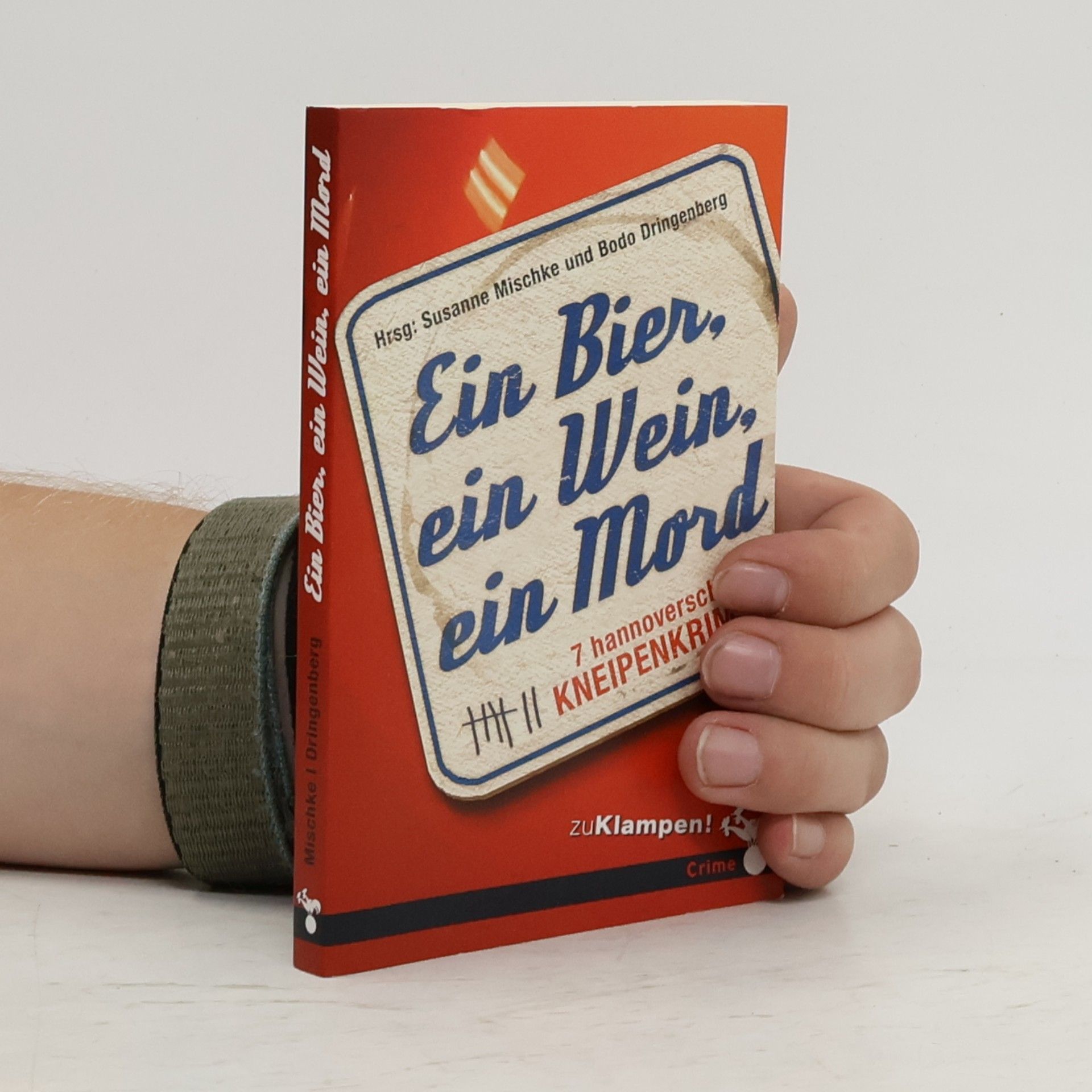 Bodo Dringenberg Ein Bier, ein Wein, ein Mord