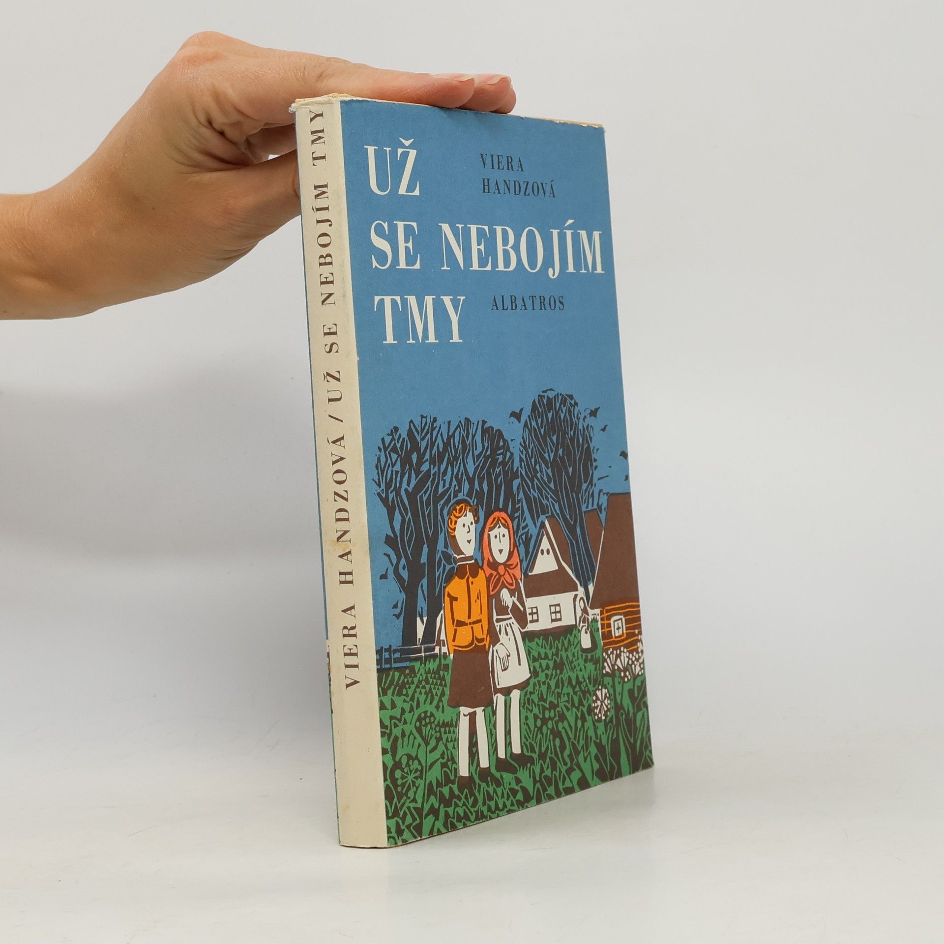 Viera Handzová Už se nebojím tmy