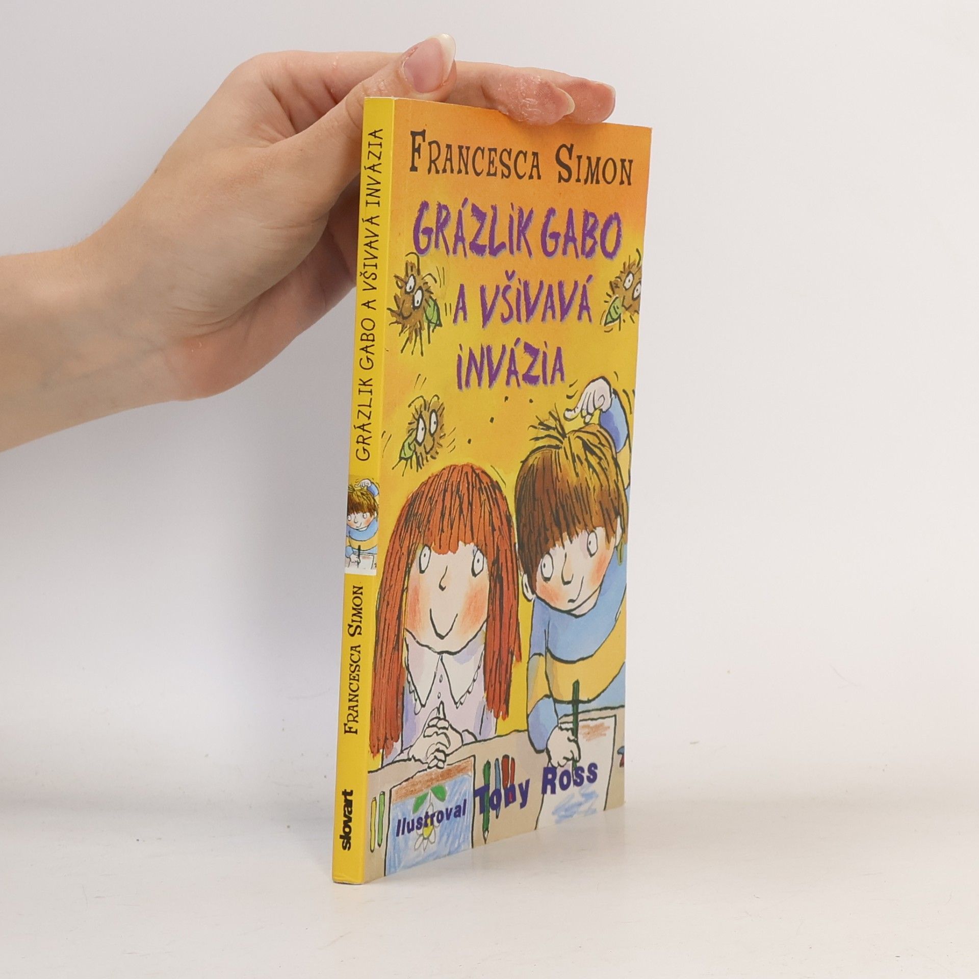 Francesca Simon Grázlik Gabo a všivavá invázia
