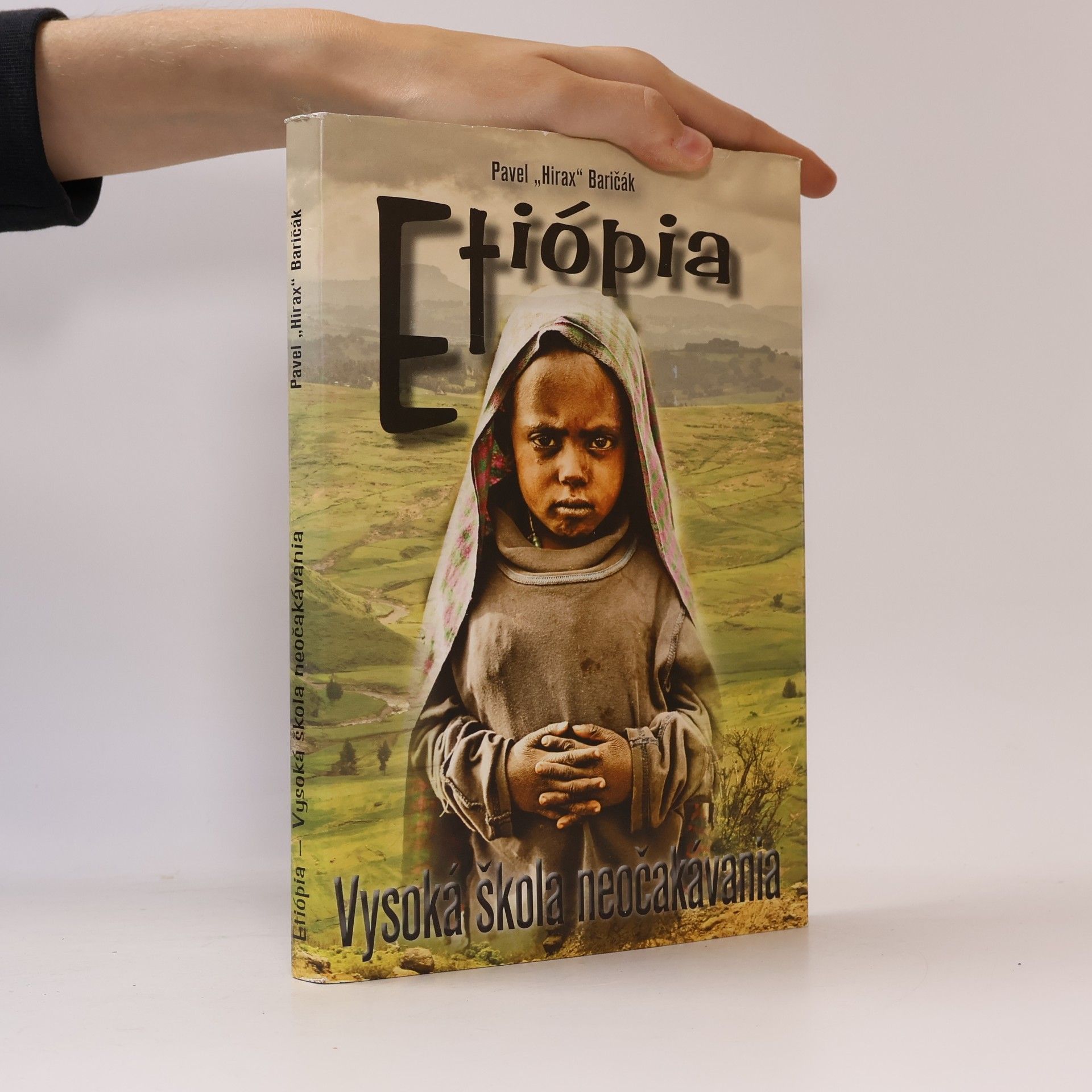 Pavel "Hirax" Baričák Etiópia – Vysoká škola neočakávania