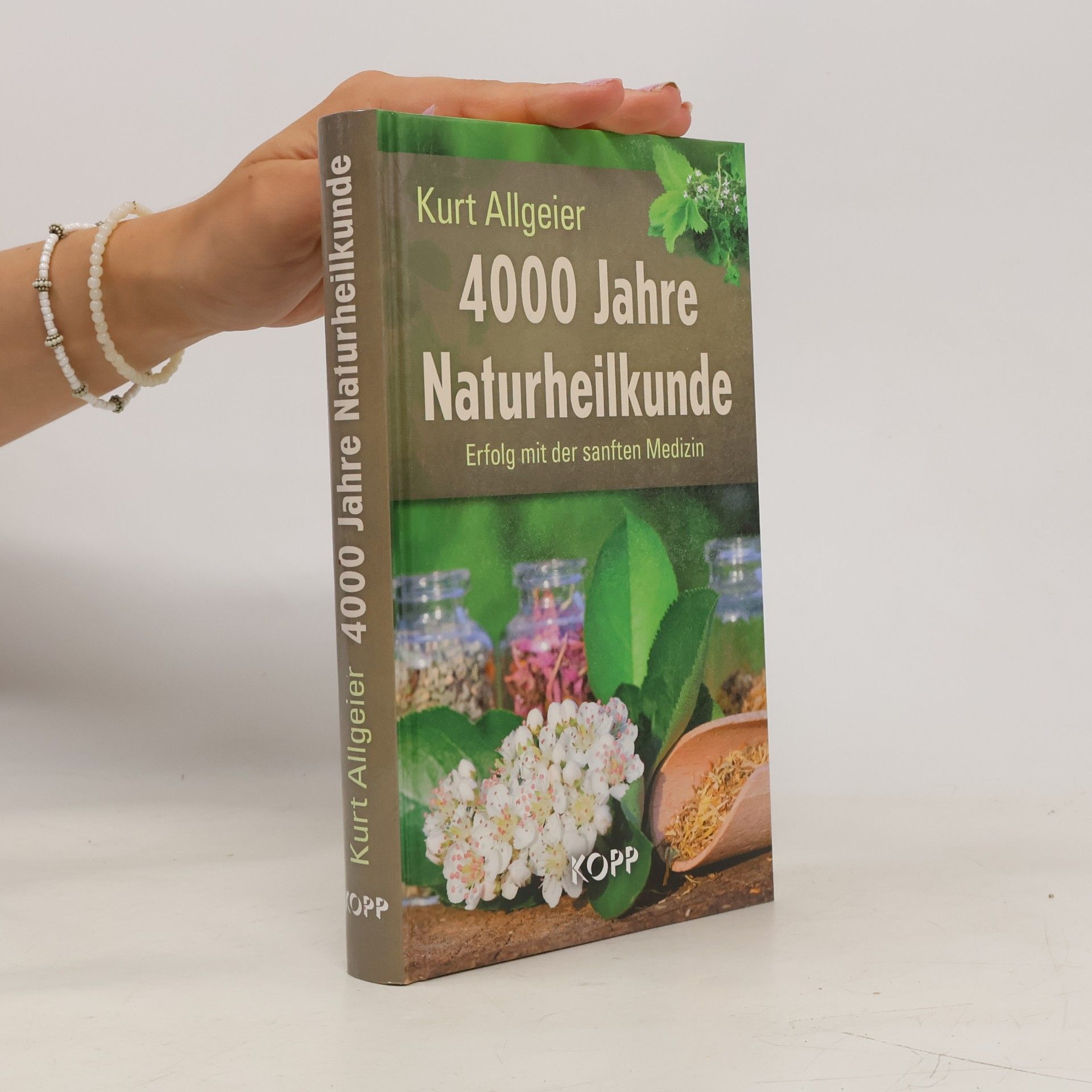 Kurt Allgeier 4000 Jahre Naturheilkunde