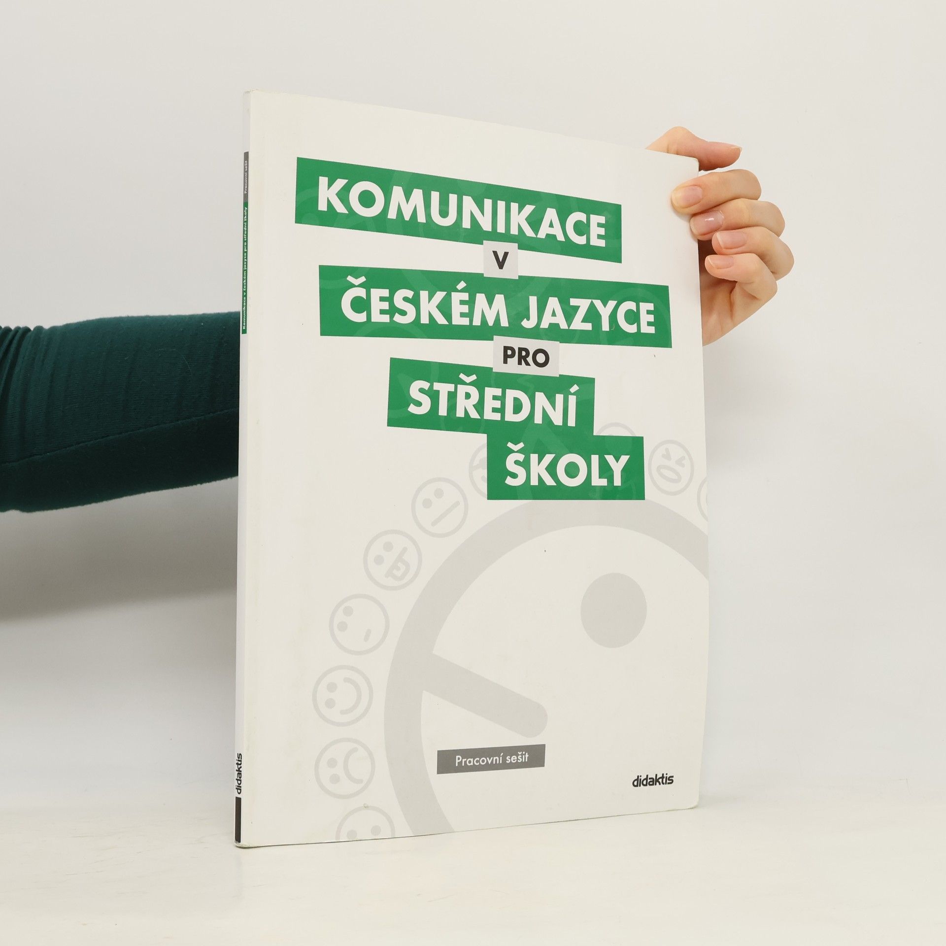 Komunikace v českém jazyce pro střední školy: Pracovní sešit