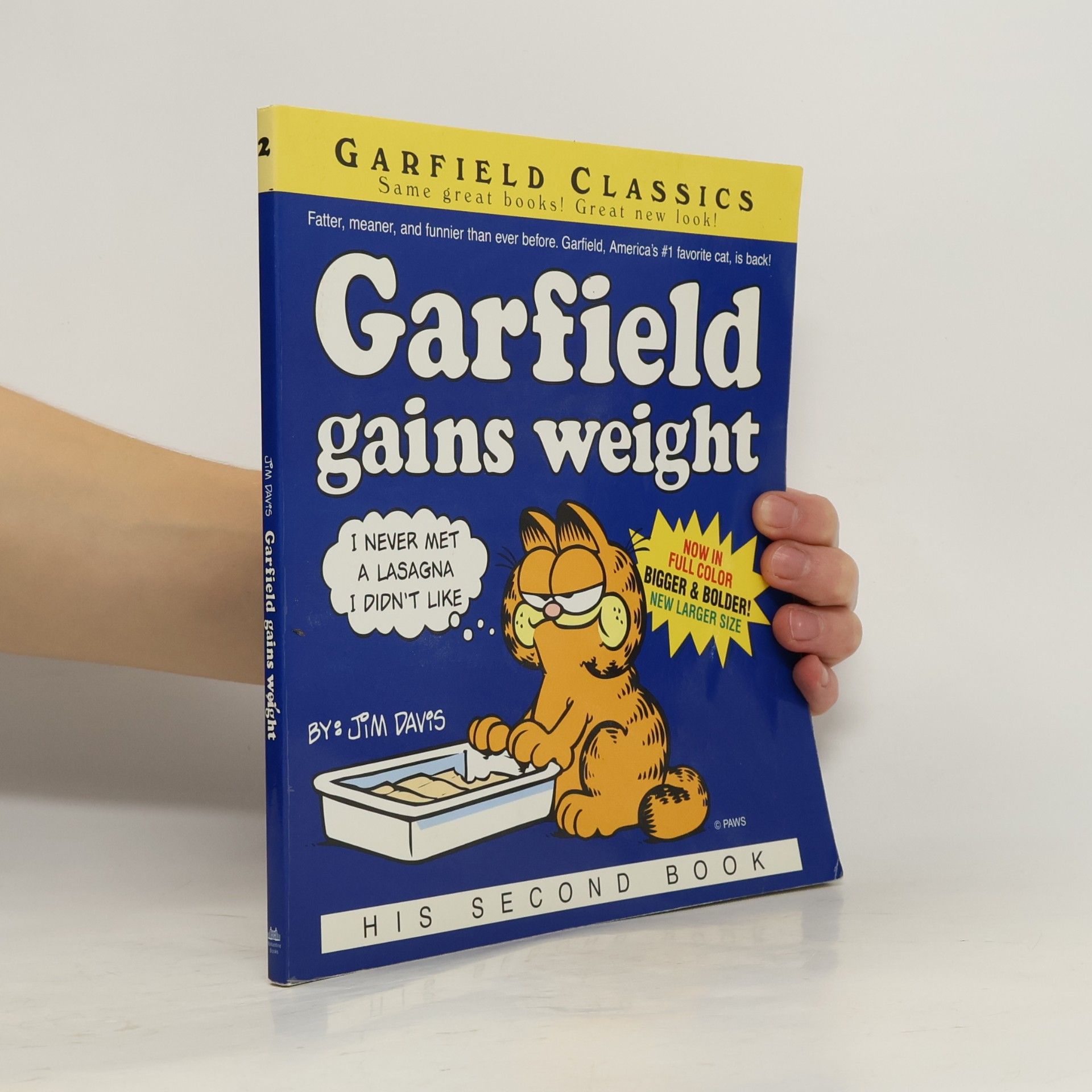 Jim Davis Garfield. Garfield gains weight