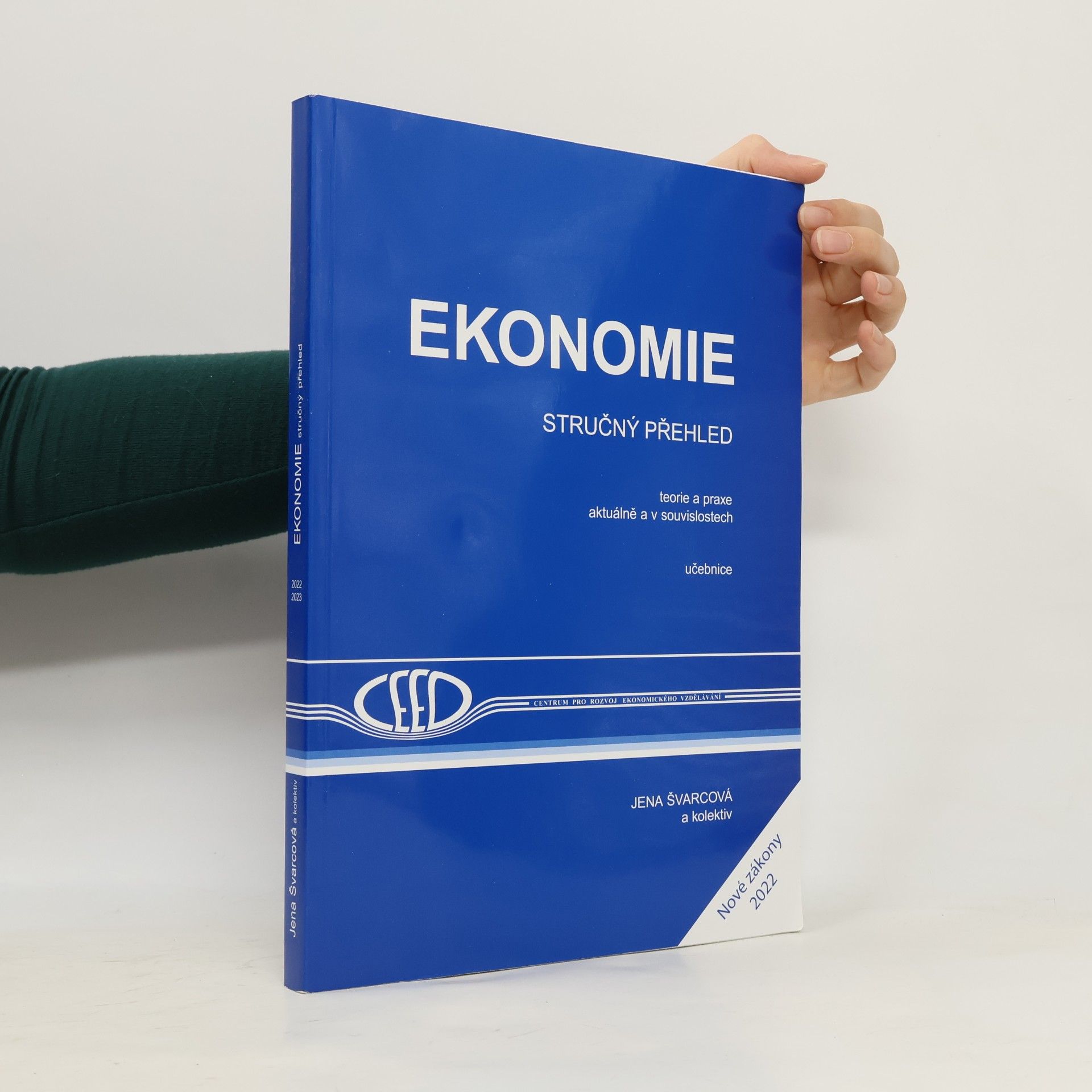 Ekonomie. Teorie a praxe aktuálně a v souvislostech