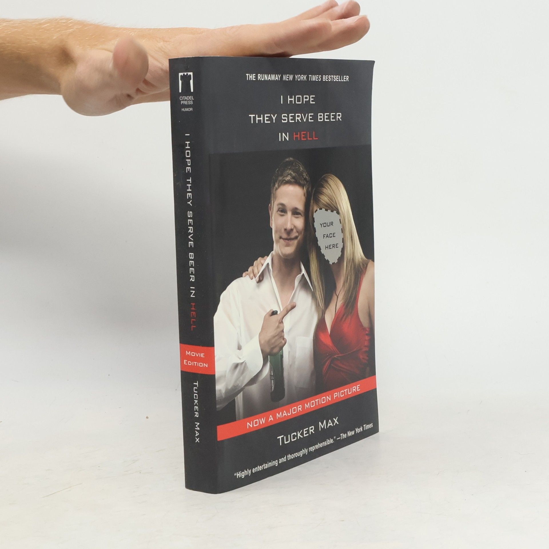 Tucker Max I Hope They Serve Beer in Hell