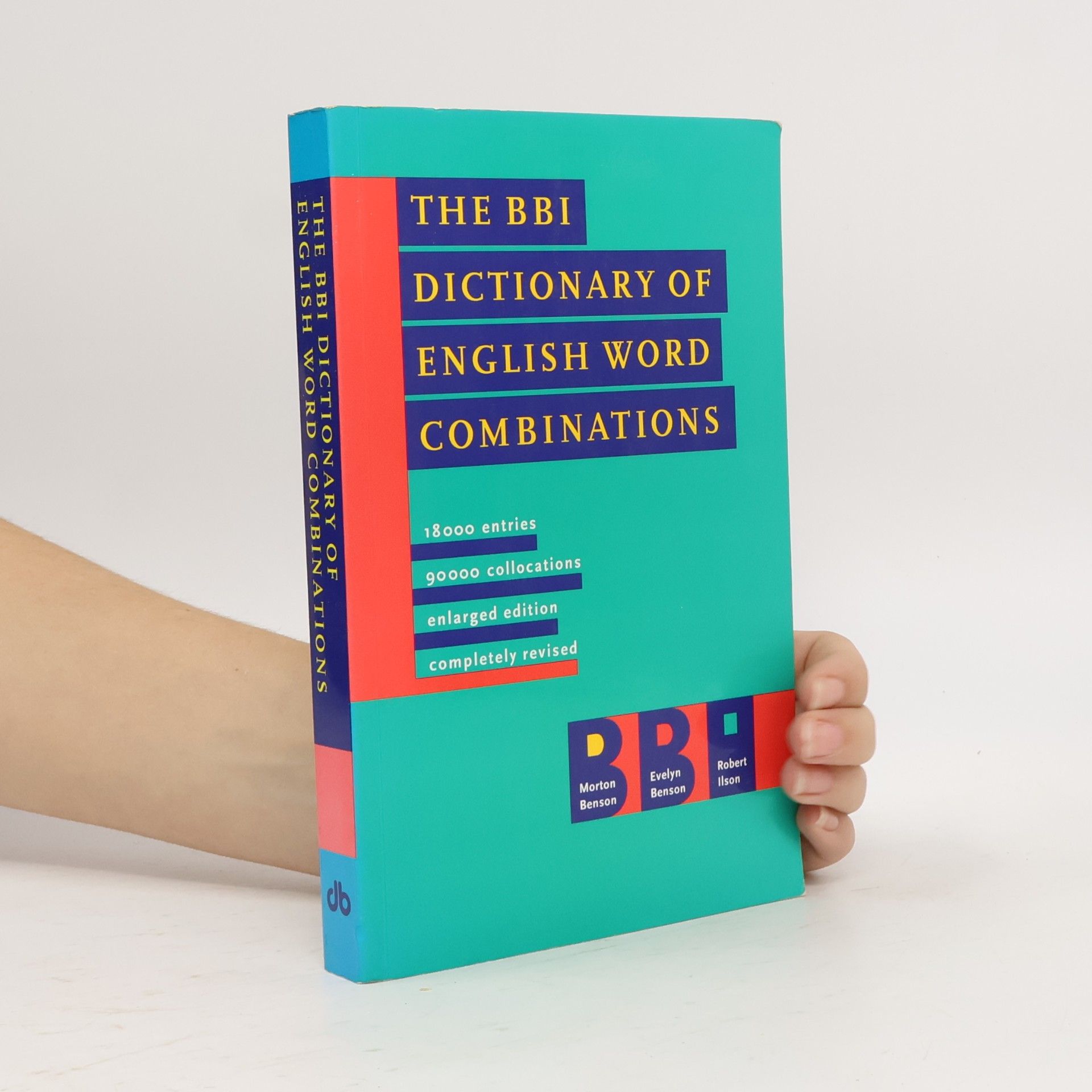 Autorenkollektiv The BBI Dictionary of English Word Combinations
