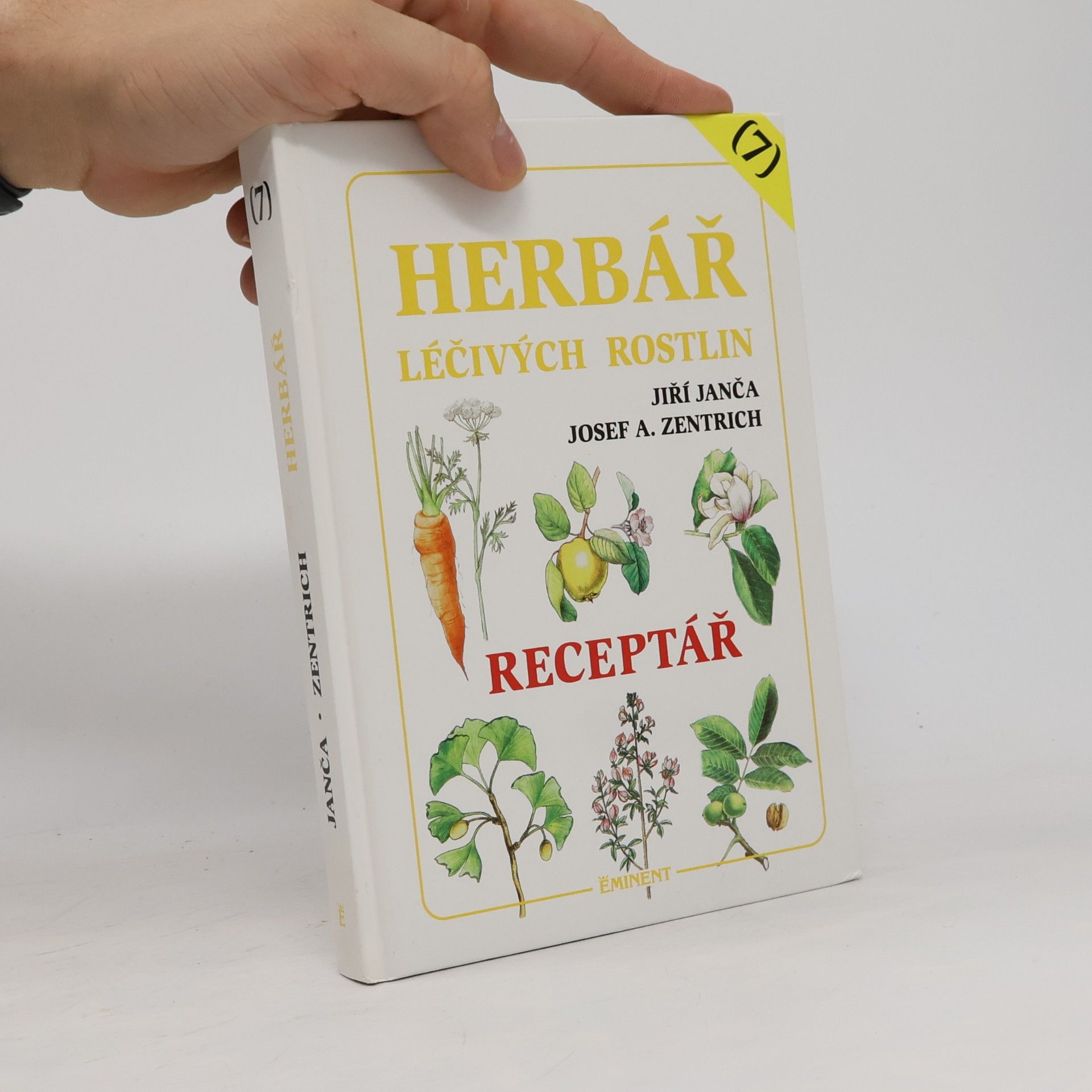 Jiří Janča Herbář léčivých rostlin 7. Receptář