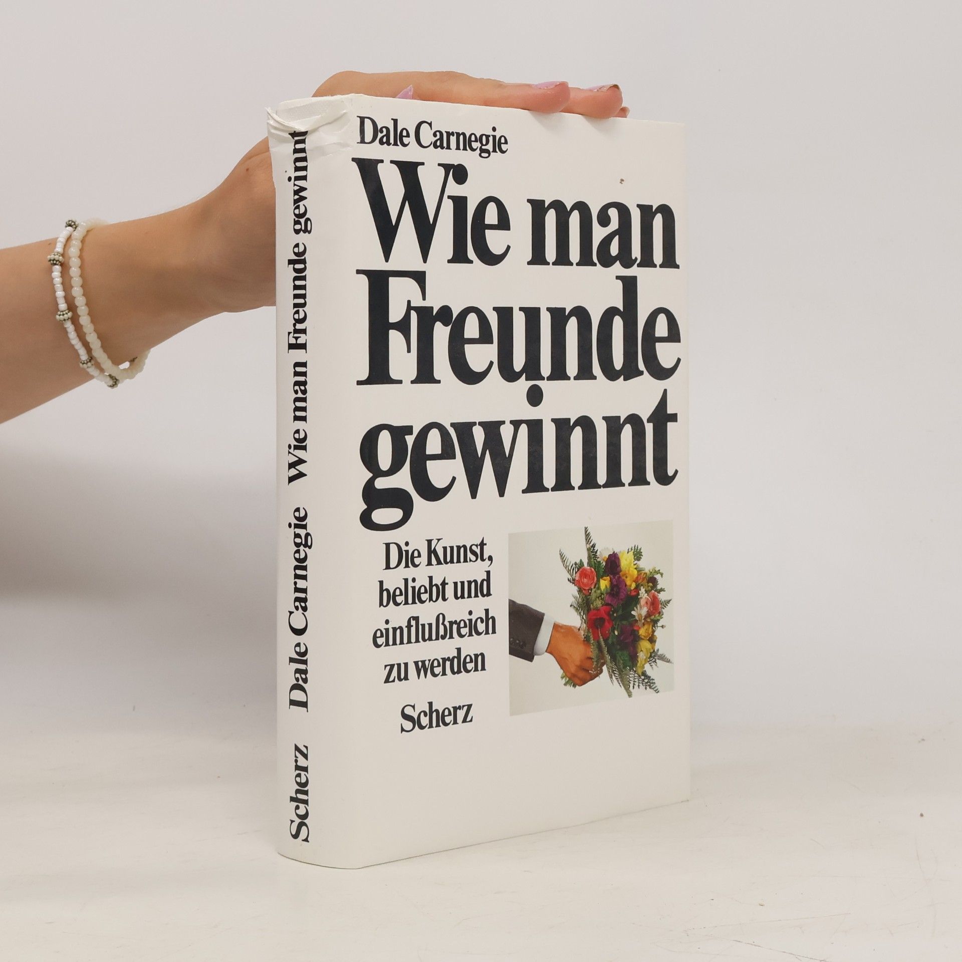 Dale Carnegie Wie man Freunde gewinnt