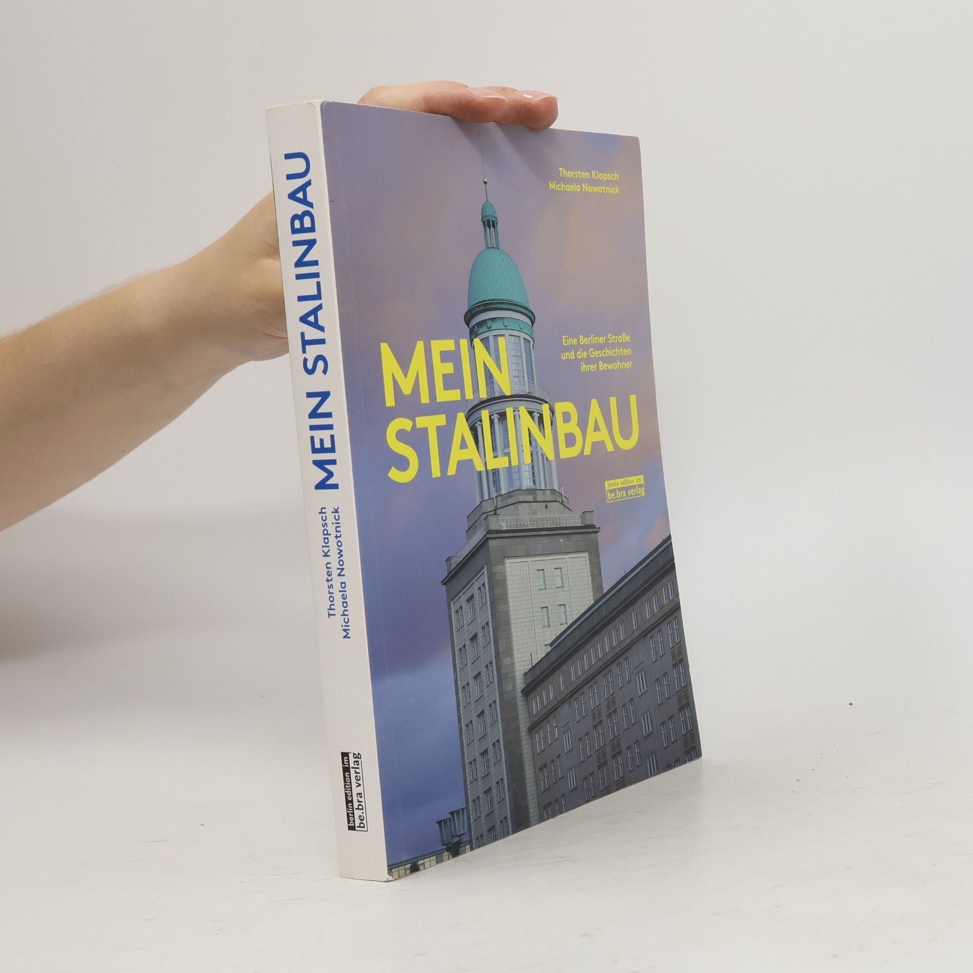 Thorsten Klapsch Mein Stalinbau