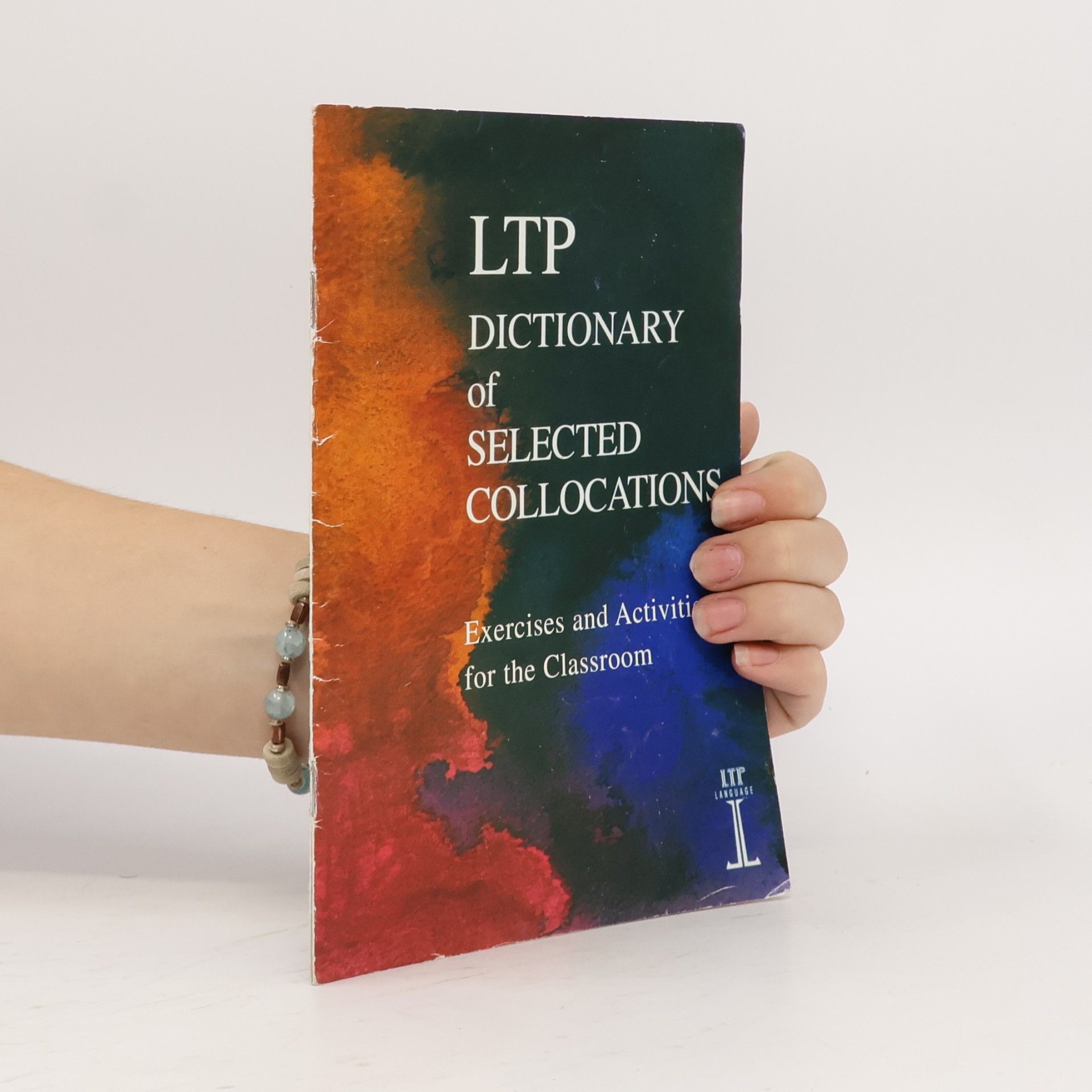 Jimmie Hill LTP Dictionary of Selected Collocations