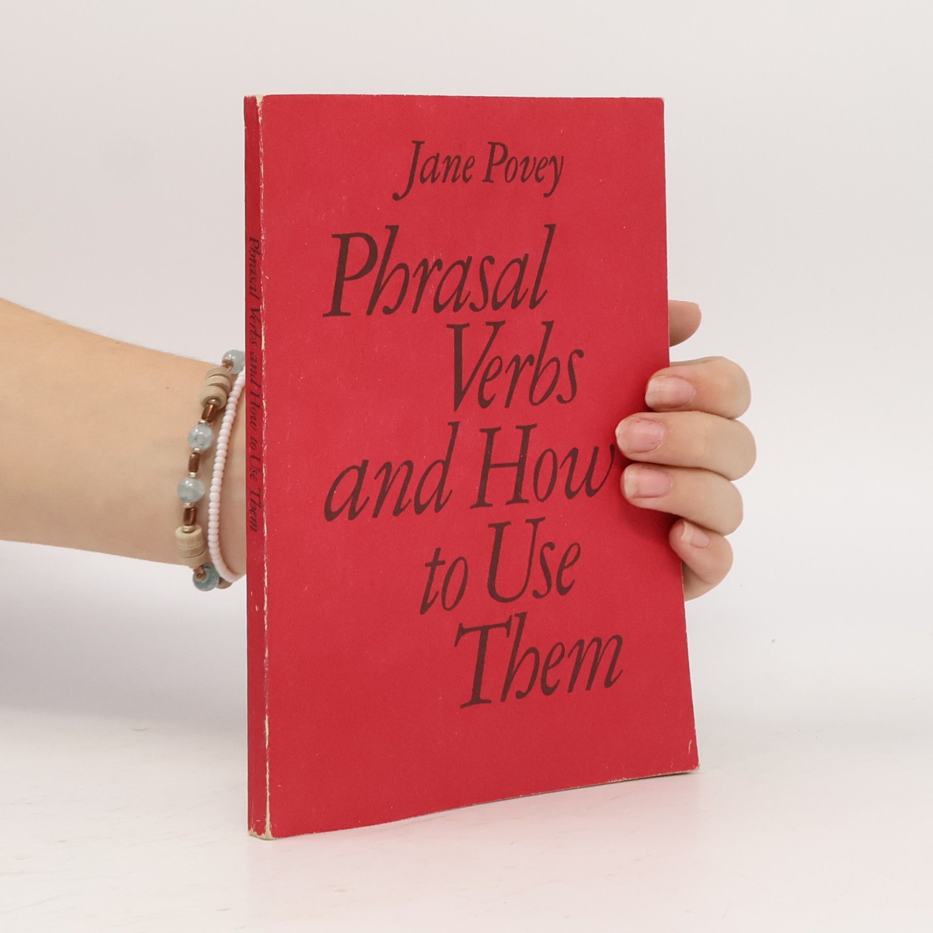 Jane Povey Phrasal Verbs and How to Use Them