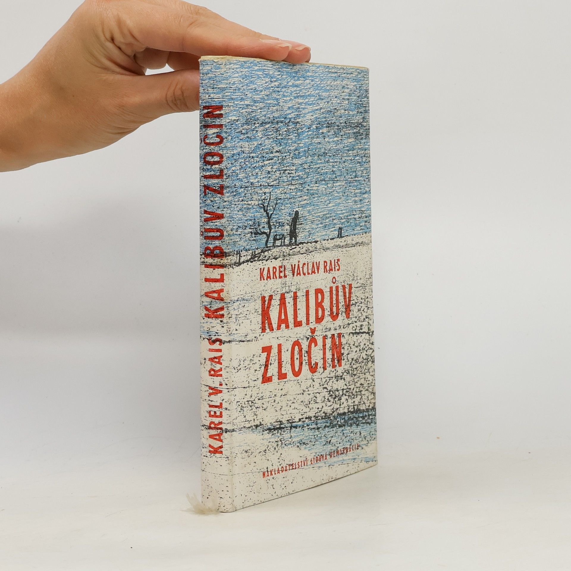 Karel Václav Rais Kalibův zločin