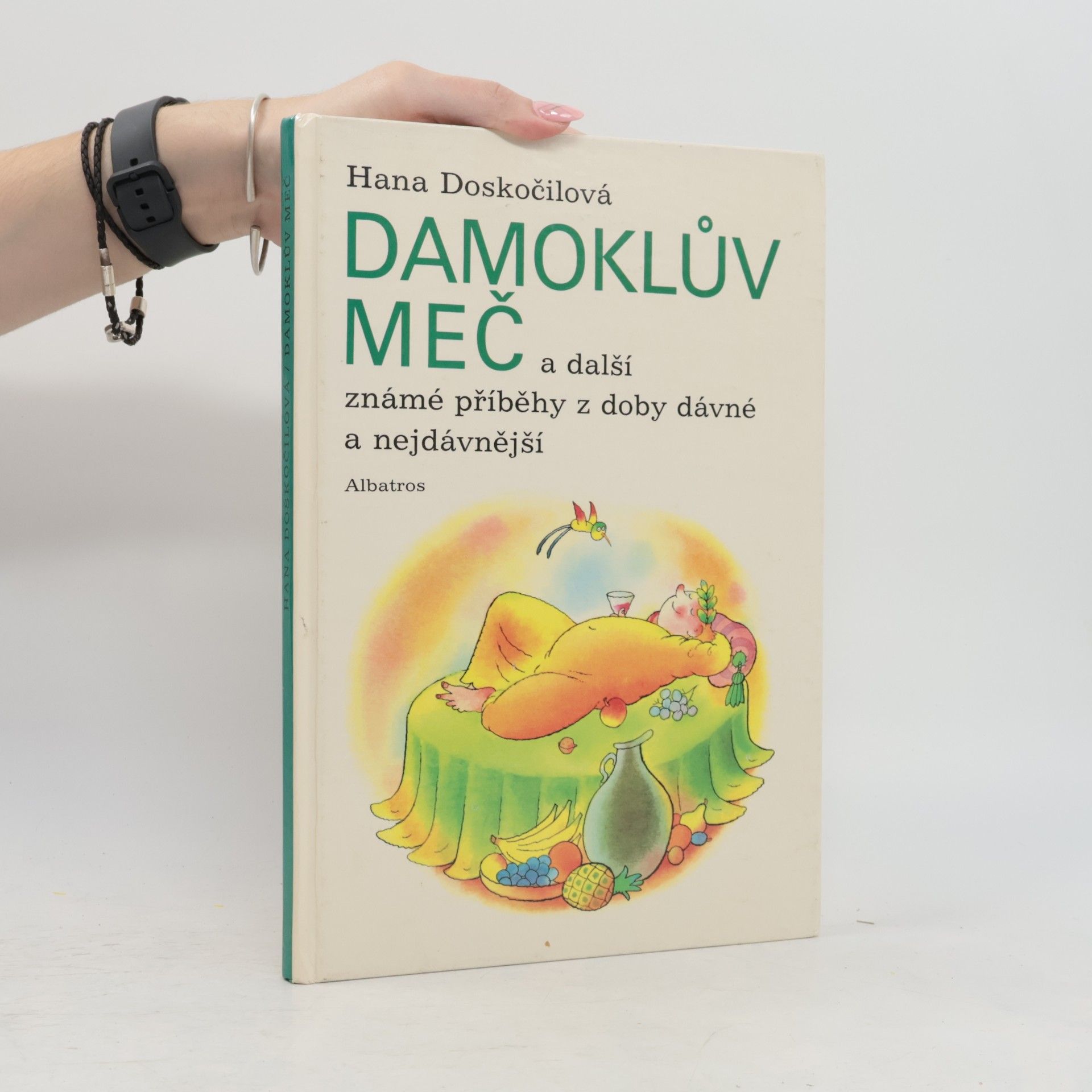 Hana Doskočilová Damoklův meč a další známé příběhy z doby dávné a nejdávnější