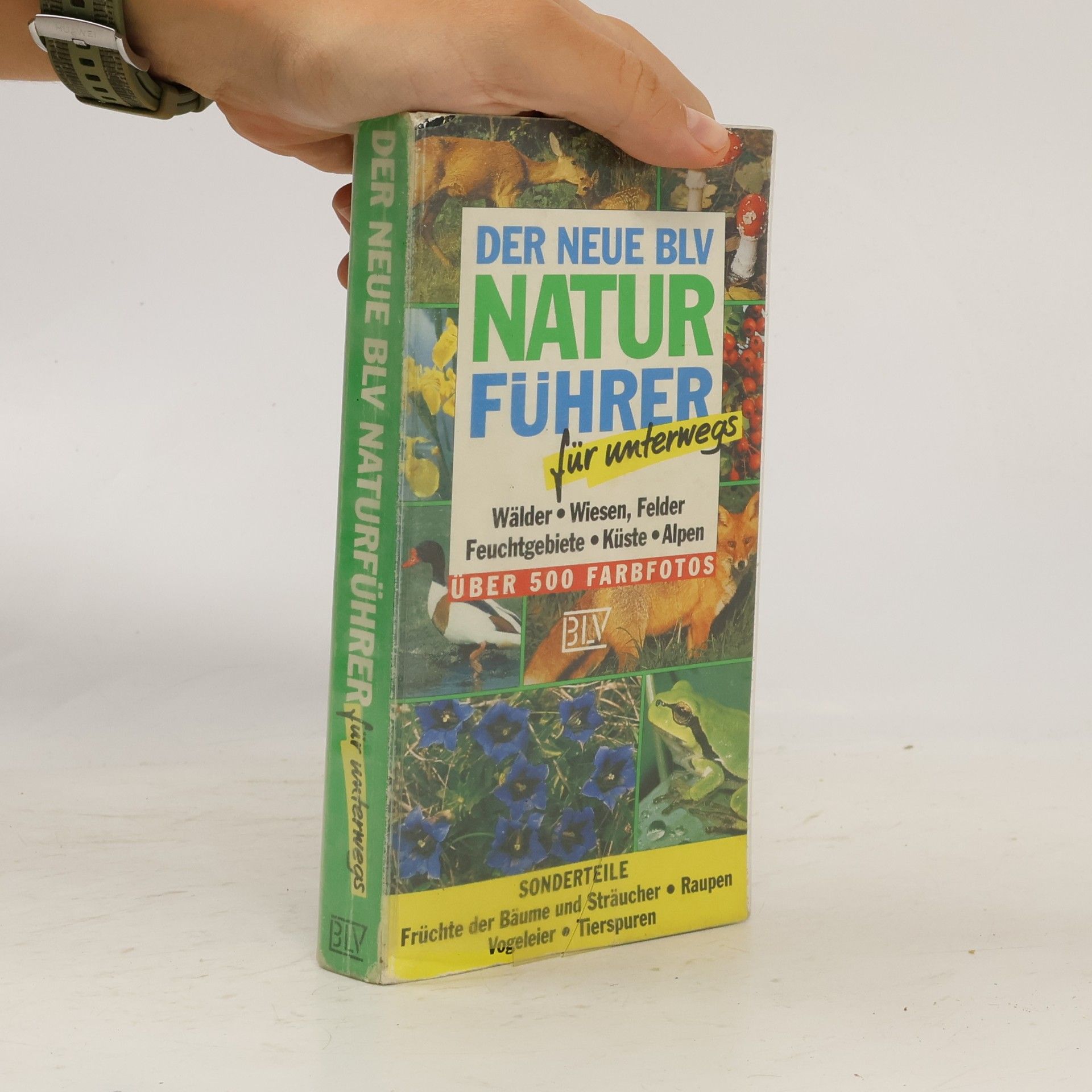 Wilhelm Eisenreich Der neue BLV-Naturführer für unterwegs