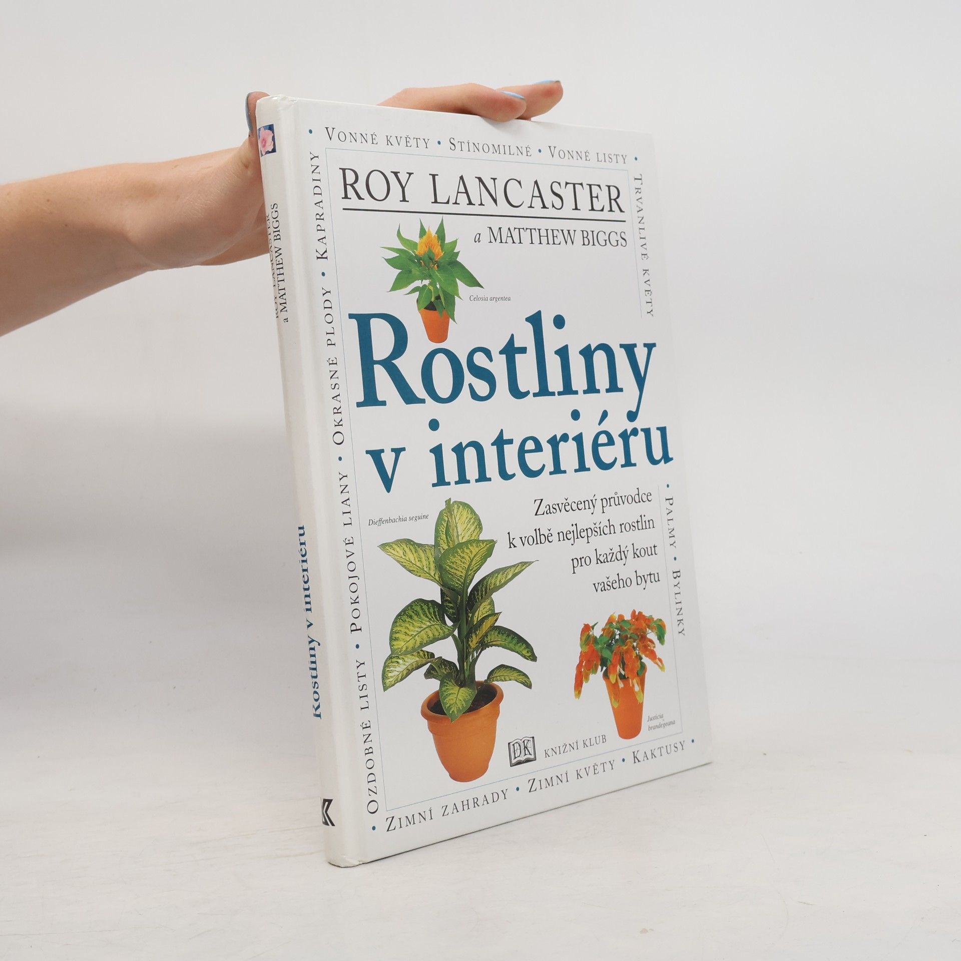 Matthew Biggs Rostliny v interiéru