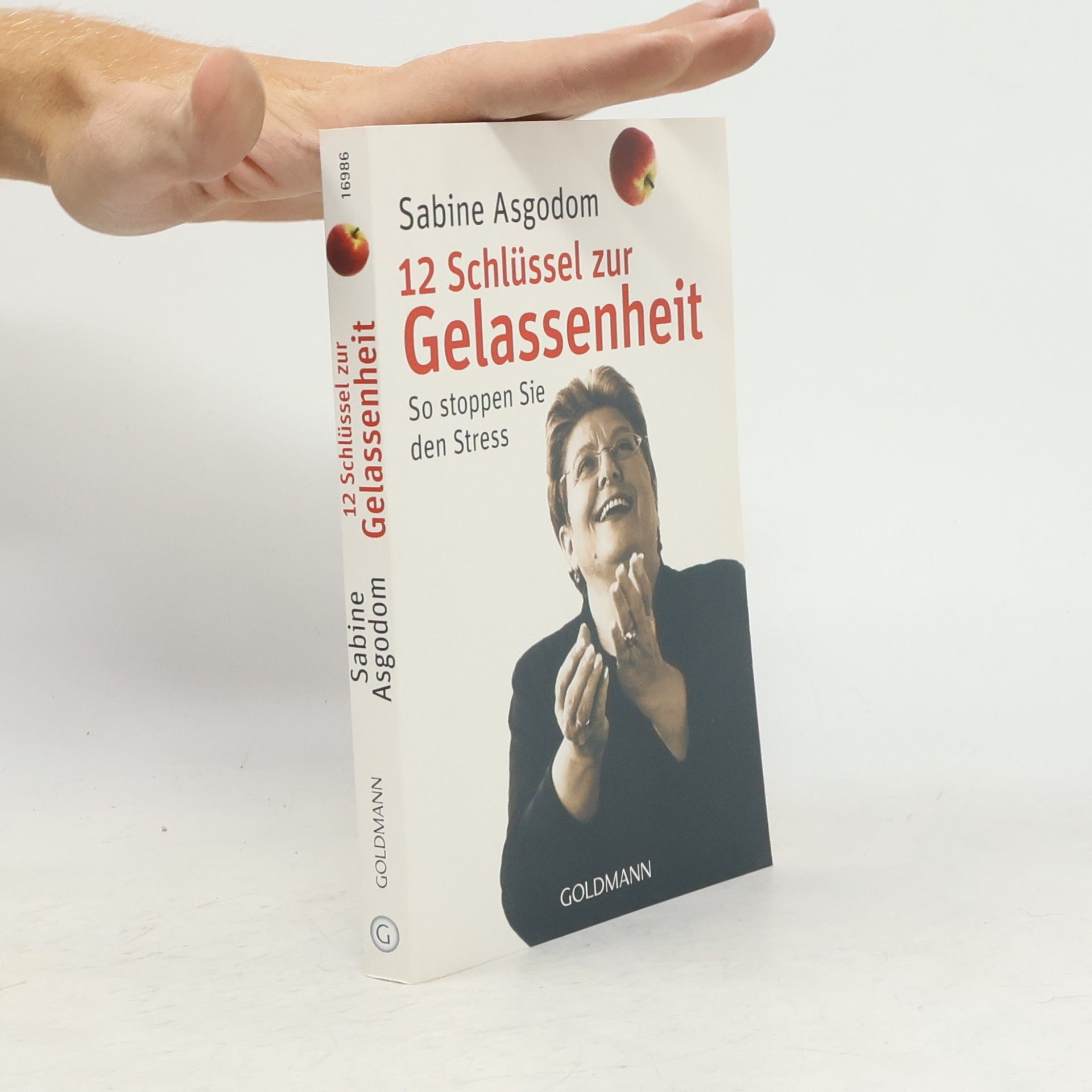 Sabine Asgodom 12 Schlüssel zur Gelassenheit