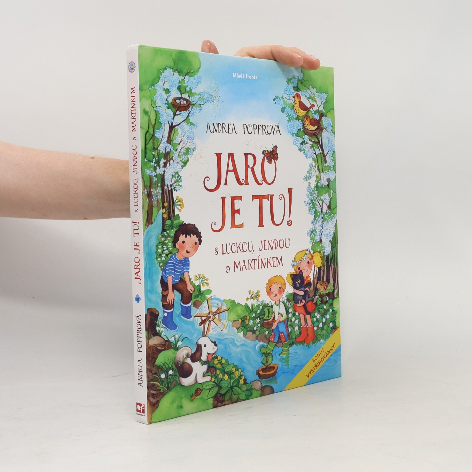 Andrea Popprová Jaro je tu! S Luckou, Jendou a Martínkem