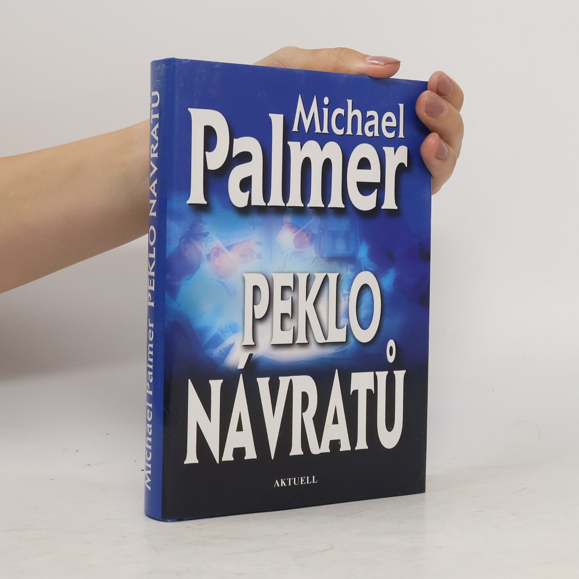 Michael Palmer Peklo návratů