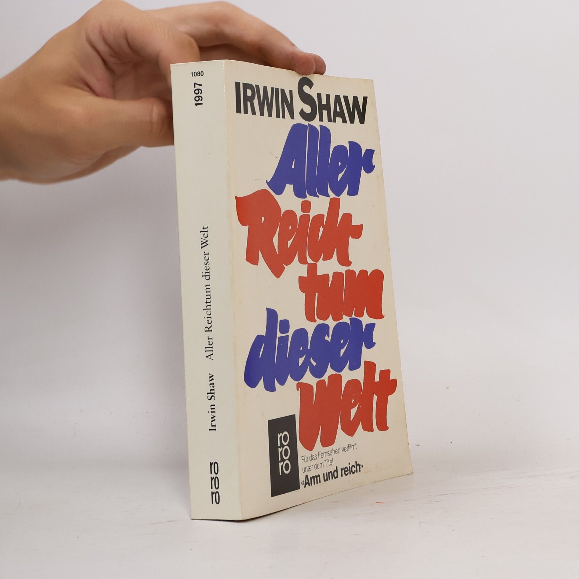 Irwin Shaw Aller Reichtum dieser Welt