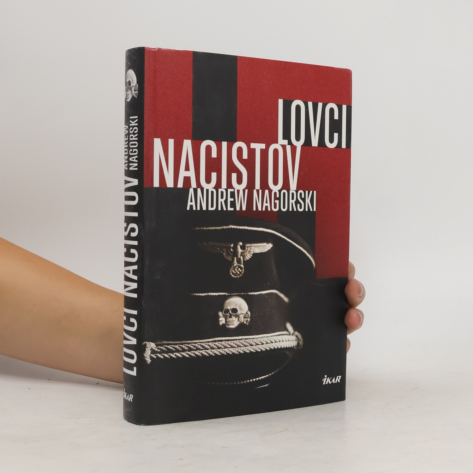 Andrew Nagorski Lovci nacistov