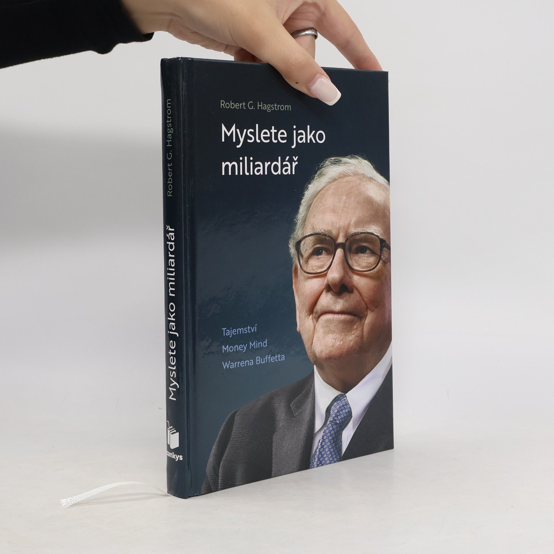 Robert G. Hagstrom Myslete jako miliardář : tajemství Money Mind Warrena Buffetta