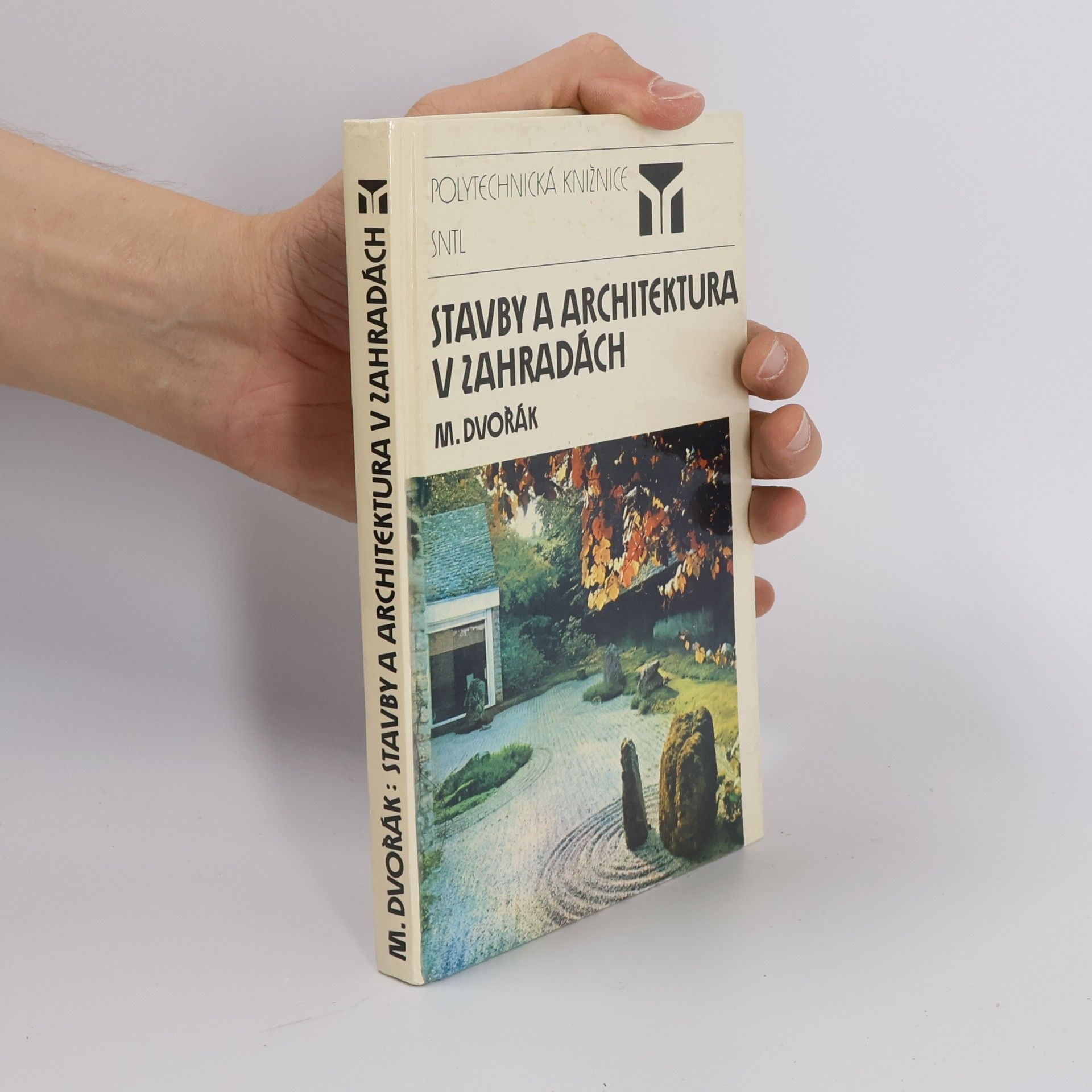 Miloš Dvořák Stavby a architektura v zahradách