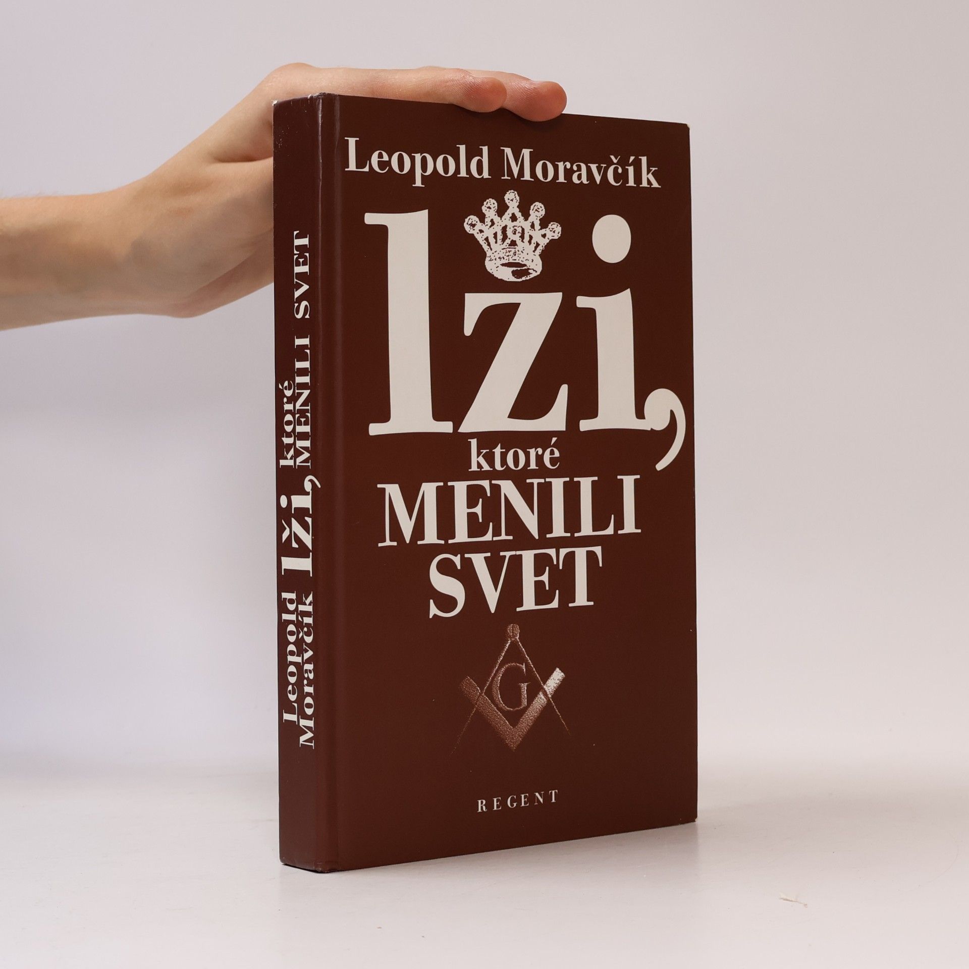 Lži, ktoré menili svet