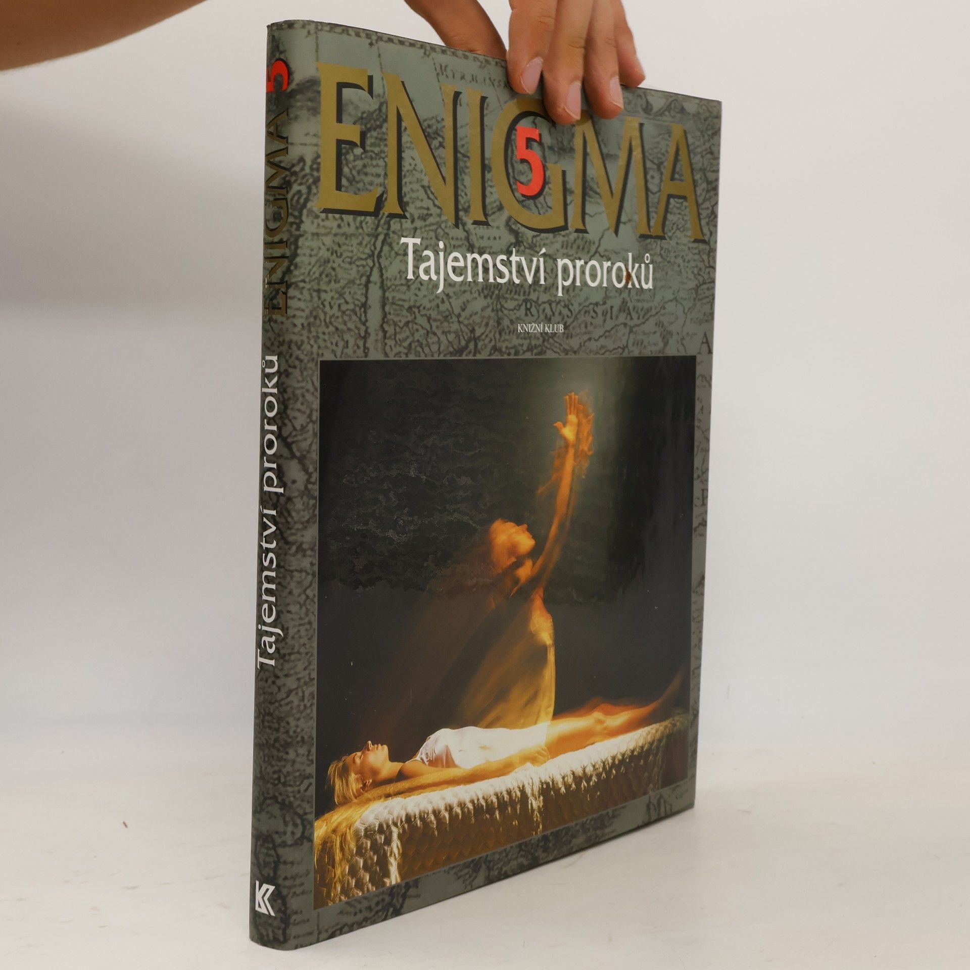 Dušan Zbavitel Enigma. 5, Tajemství proroků