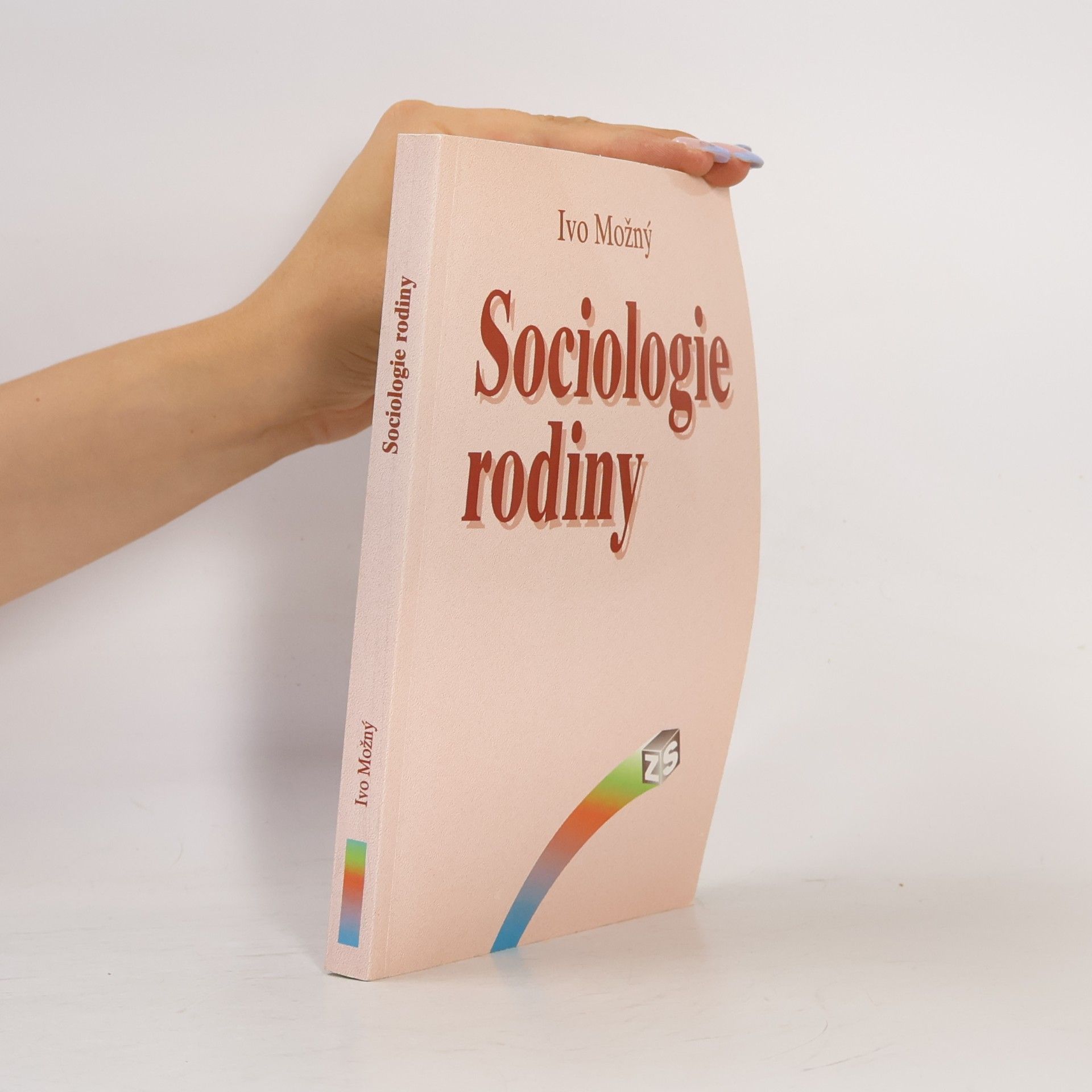 Ivo Možný Sociologie rodiny