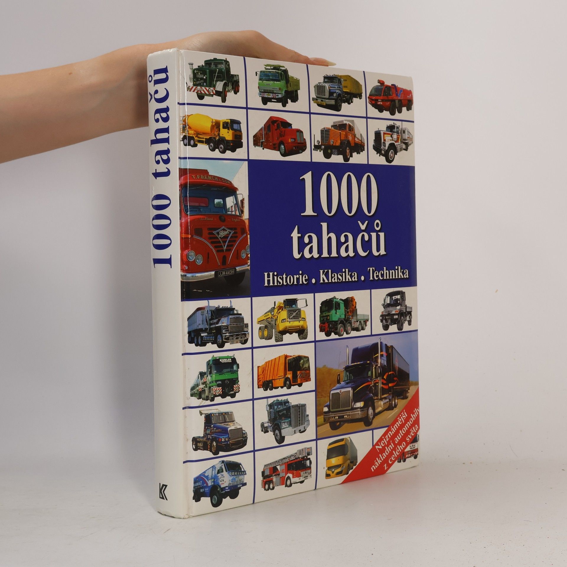 Kolektiv autorů 1000 tahačů. Historie, klasika, technika