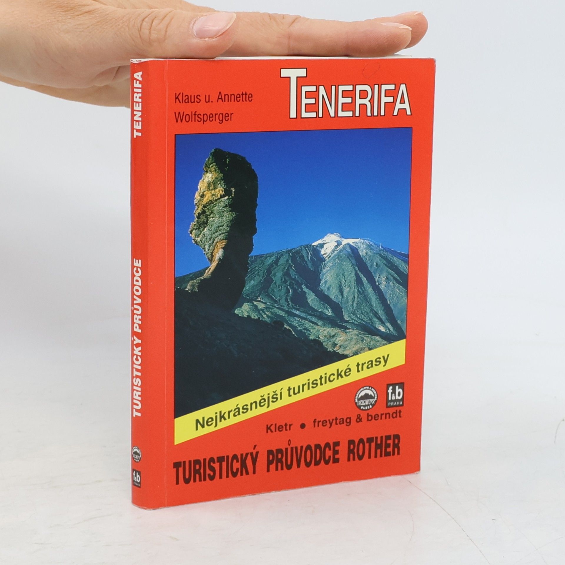 Annette Wolfsperger Tenerifa. Nejkrásnější turistické trasy