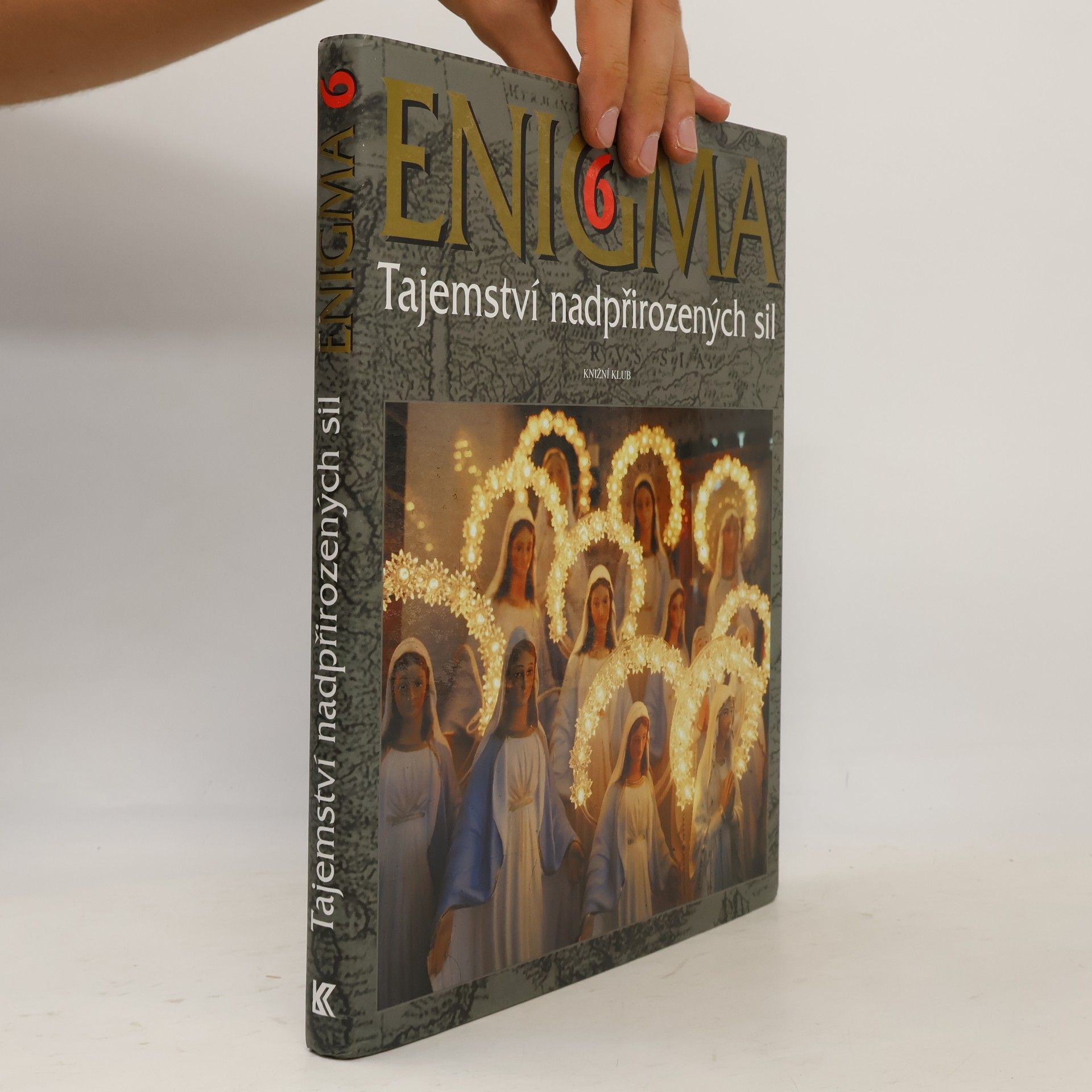 Dušan Zbavitel Enigma 6 : Tajemství nadpřirozených sil