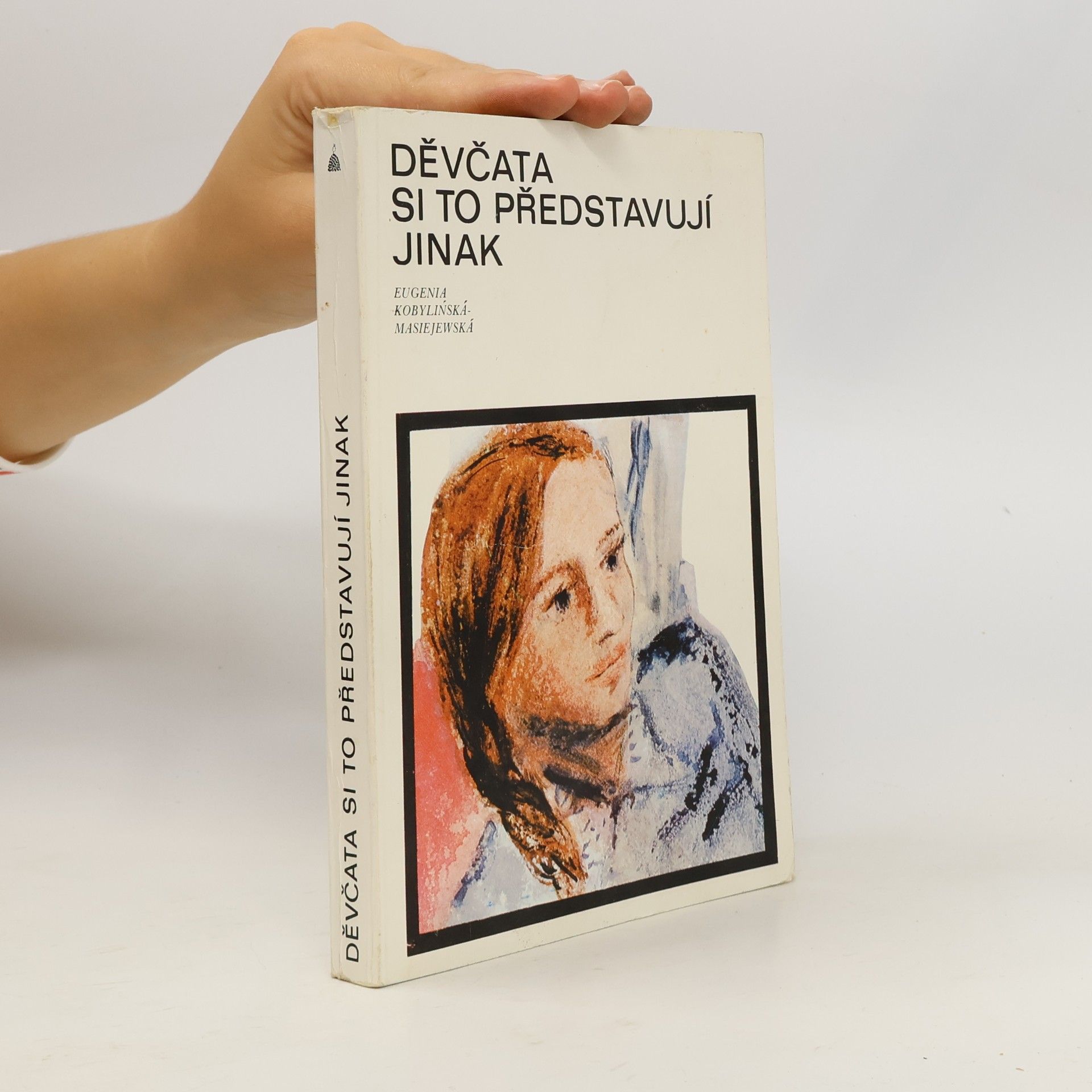 Kobylinská Masiejewská Eugenia Děvčata si to představují jinak