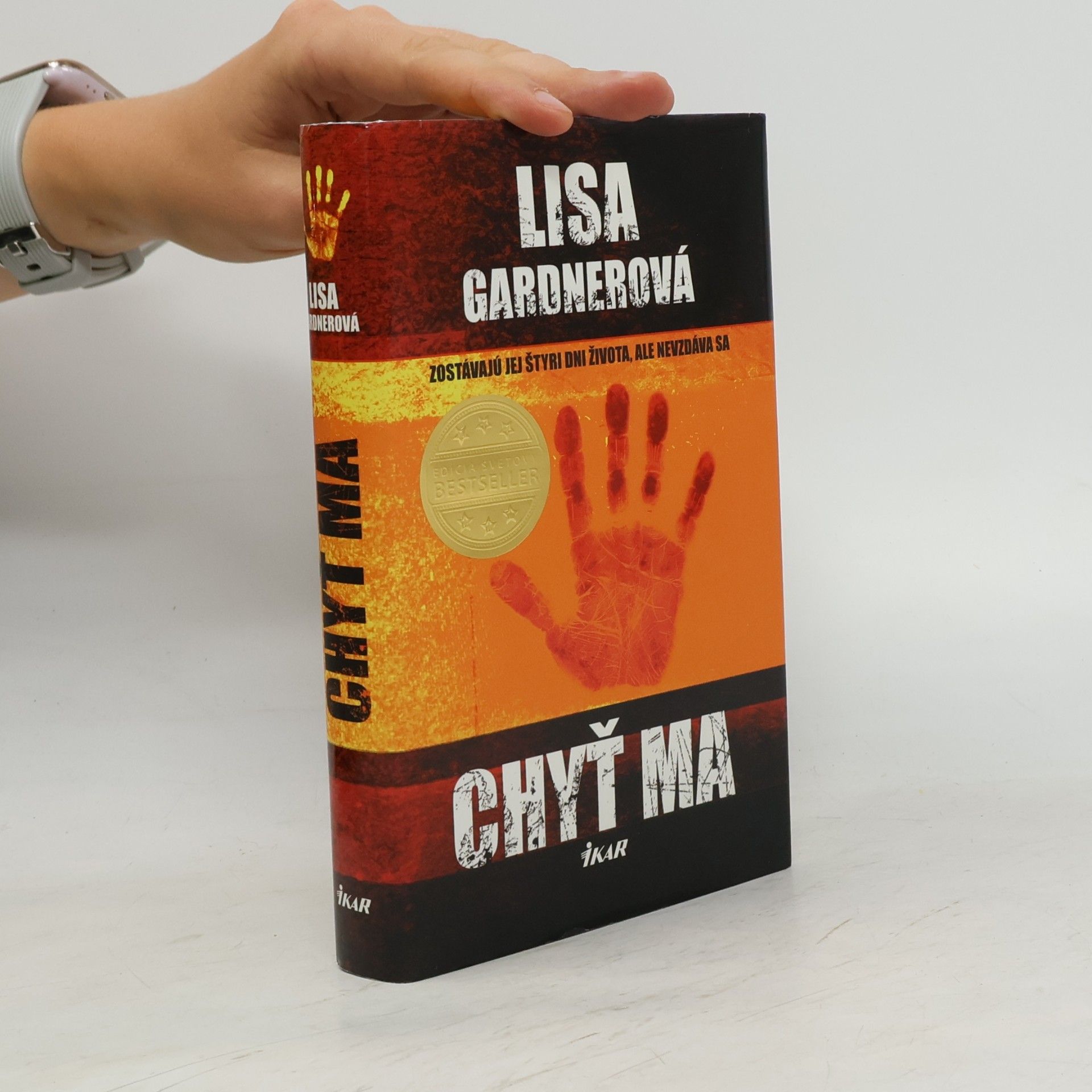 Lisa Gardner Chyť ma