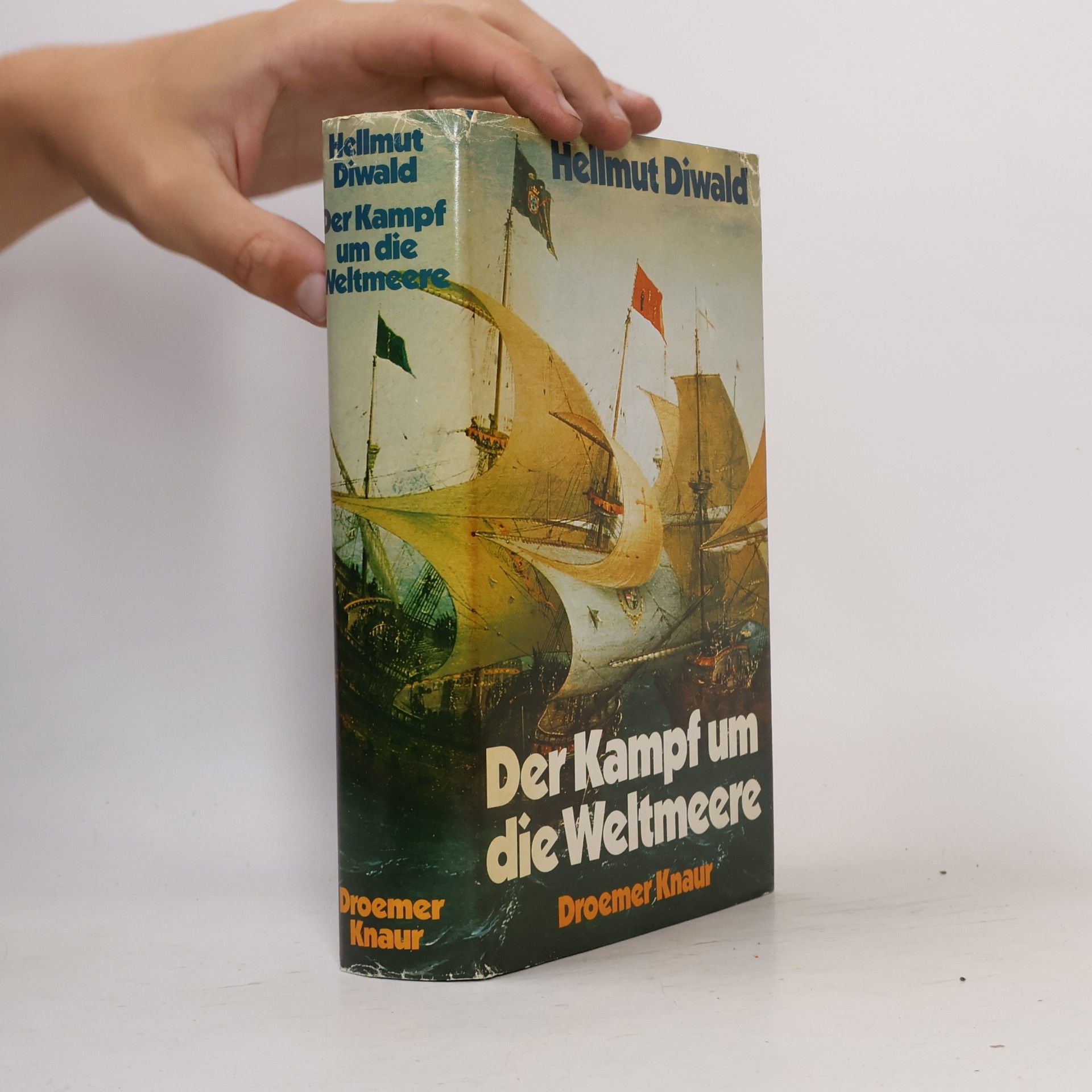 Hellmut Diwald Der Kampf um die Weltmeere