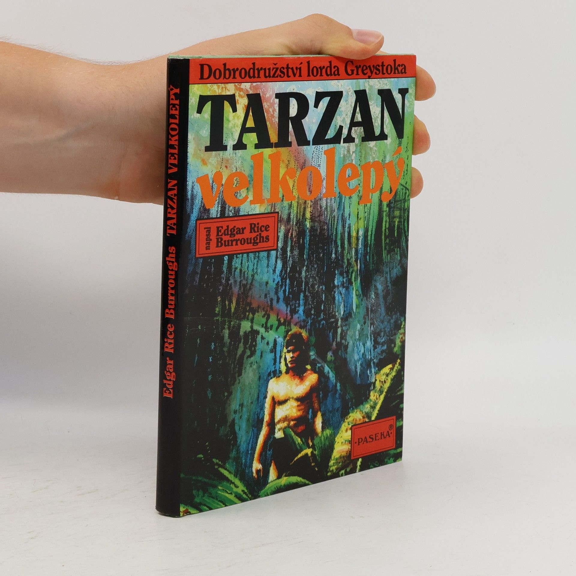 Edgar Rice Burrroughs Tarzan velkolepý