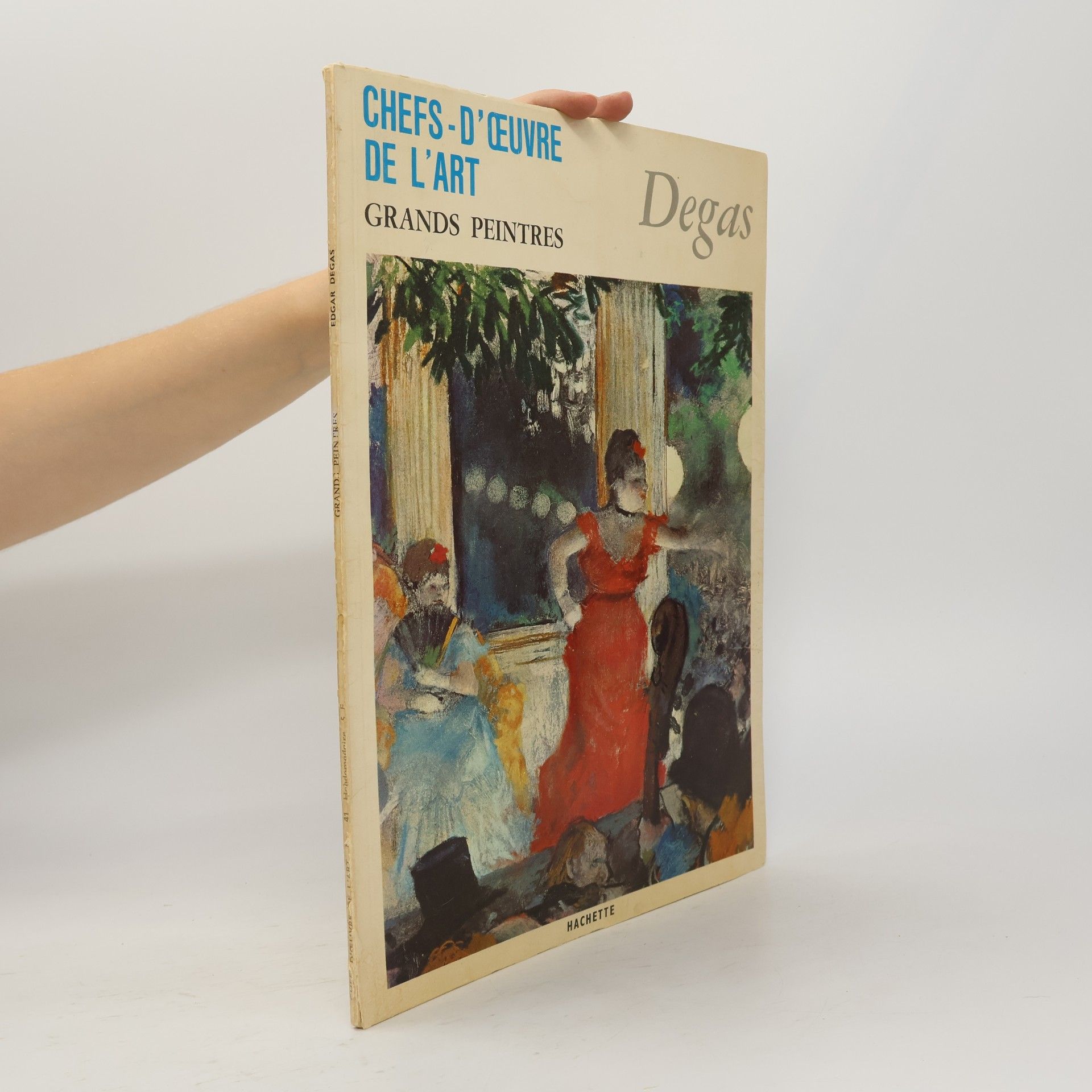 Kolektív autorov Chefs-d'œuvre de l'art. Grands Peintres. Degas