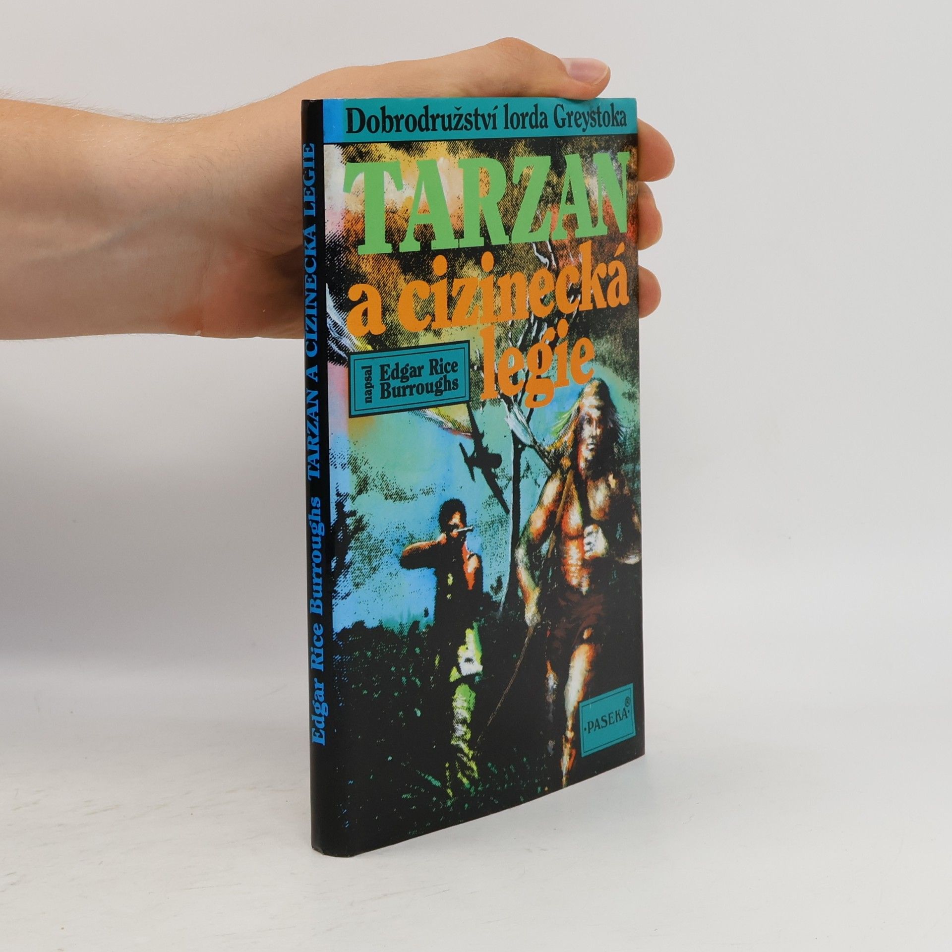 Edgar Rice Burrroughs Tarzan a cizinecká legie