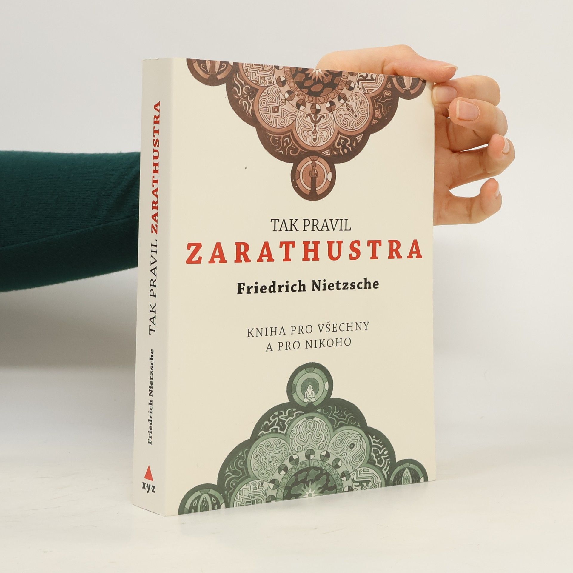 Friedrich Wilhelm Nietzsche Tak pravil Zarathustra