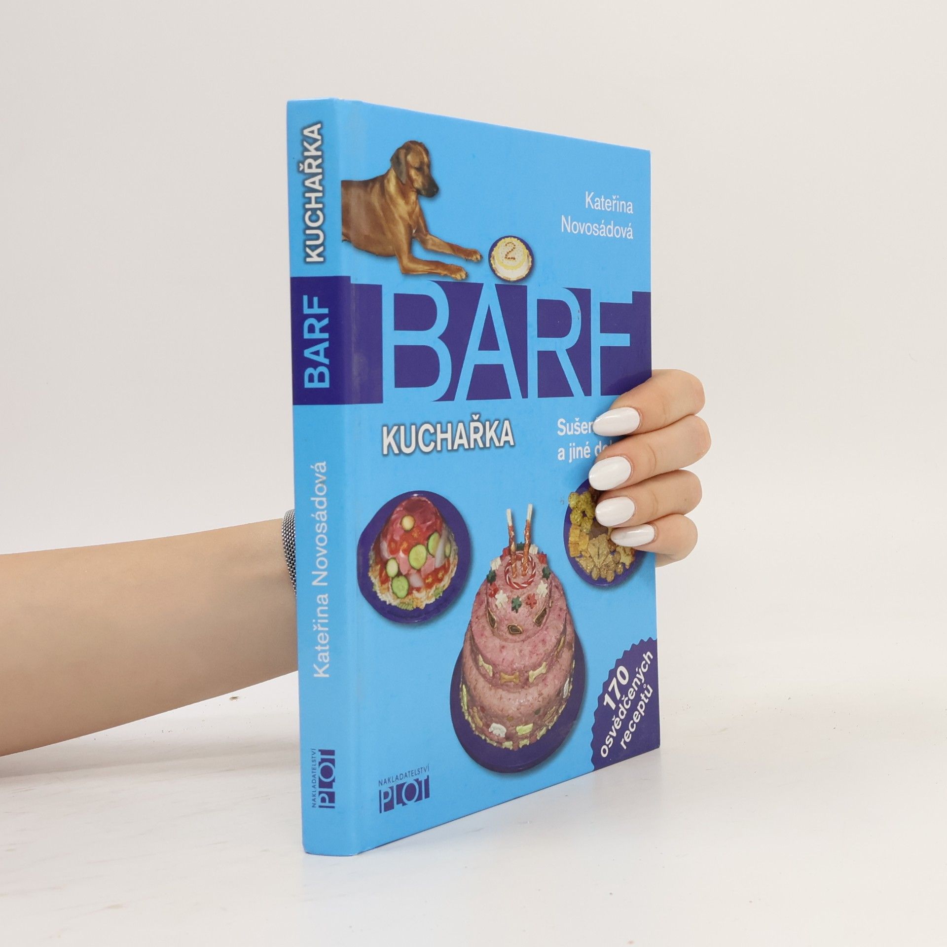 Kateřina Novosádová BARF kuchařka