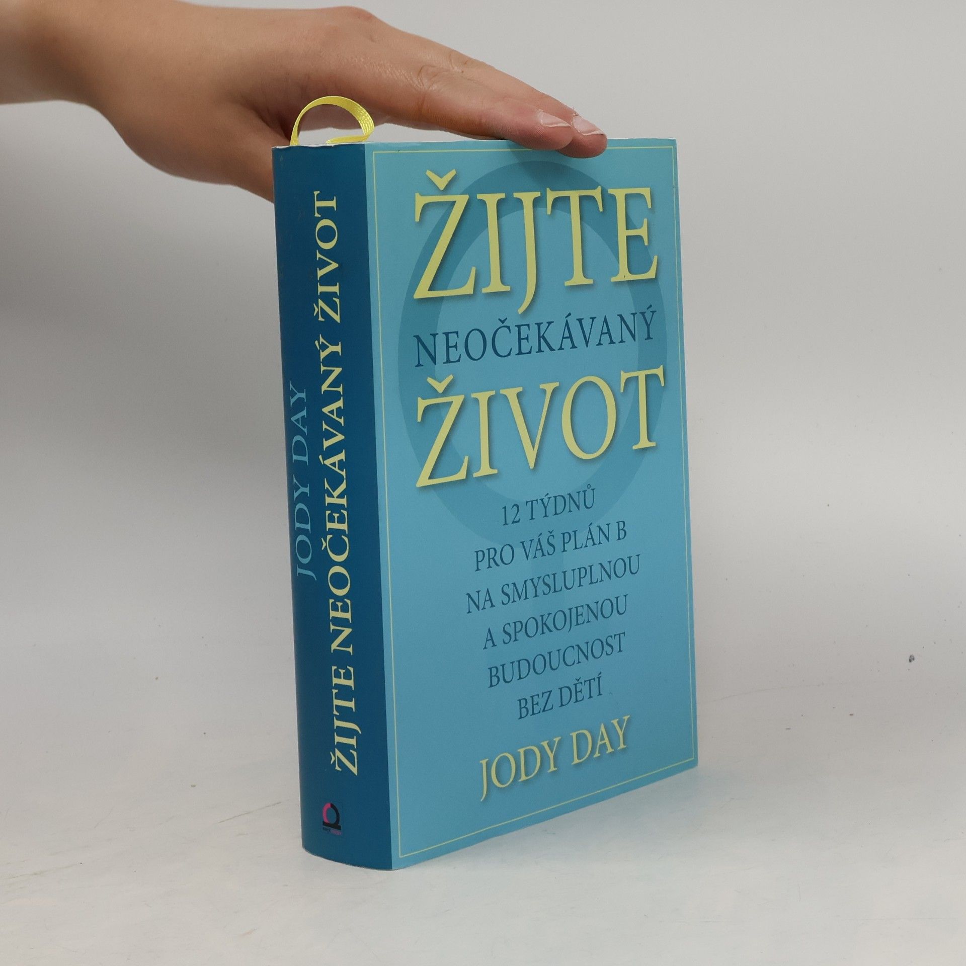 Jody Day Žijte neočekávaný život