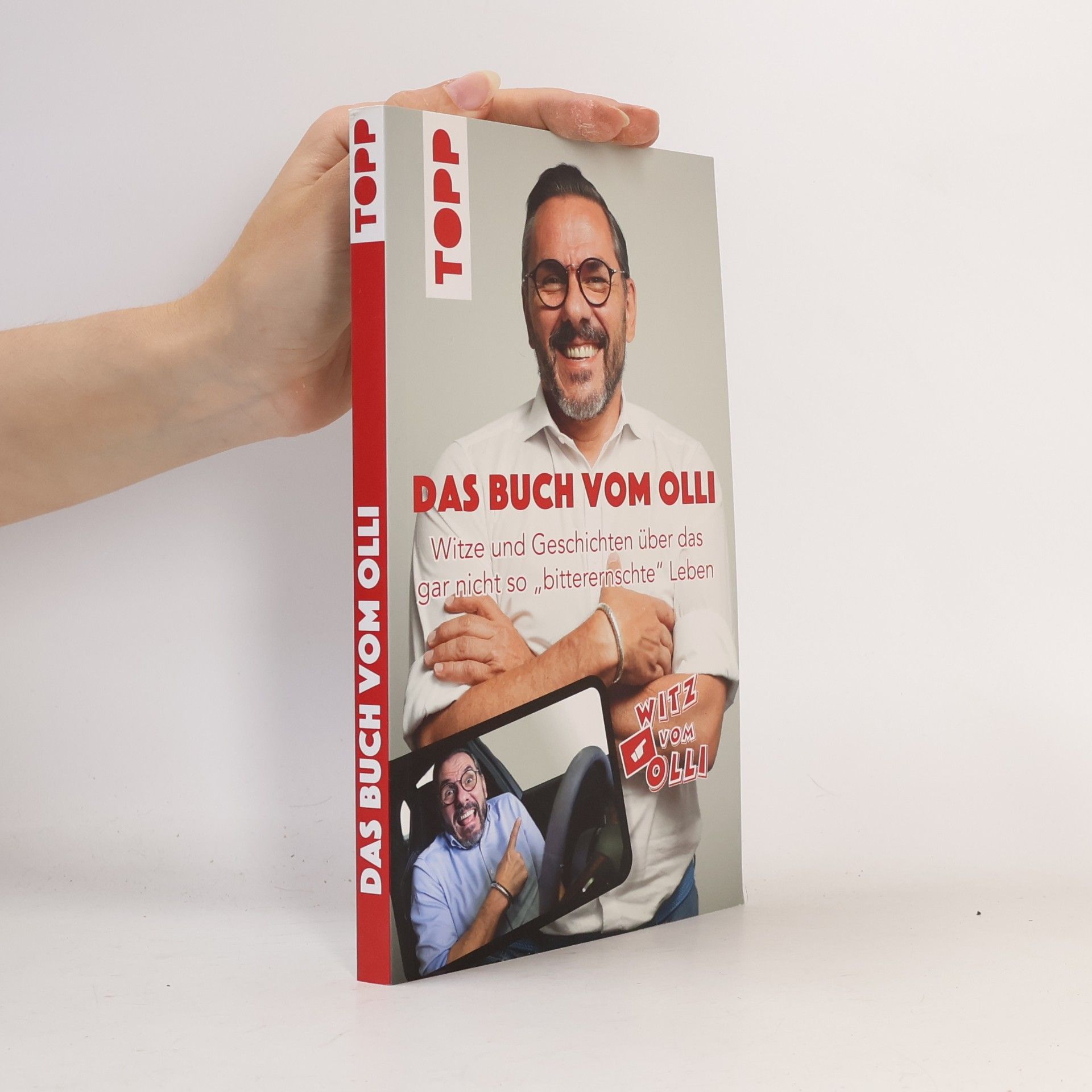 Oliver "Olli" Gimber Das Buch vom Olli. Witze und Geschichten über das gar nicht so "bitterernschte" Leben