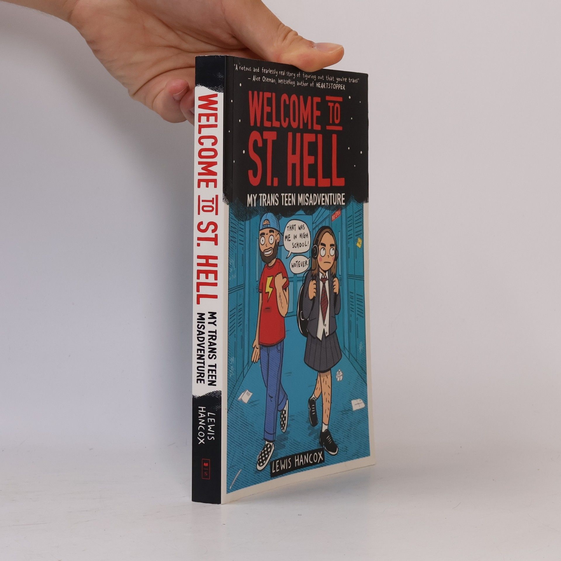 Lewis Hancox Welcome to St Hell: My trans teen misadventure
