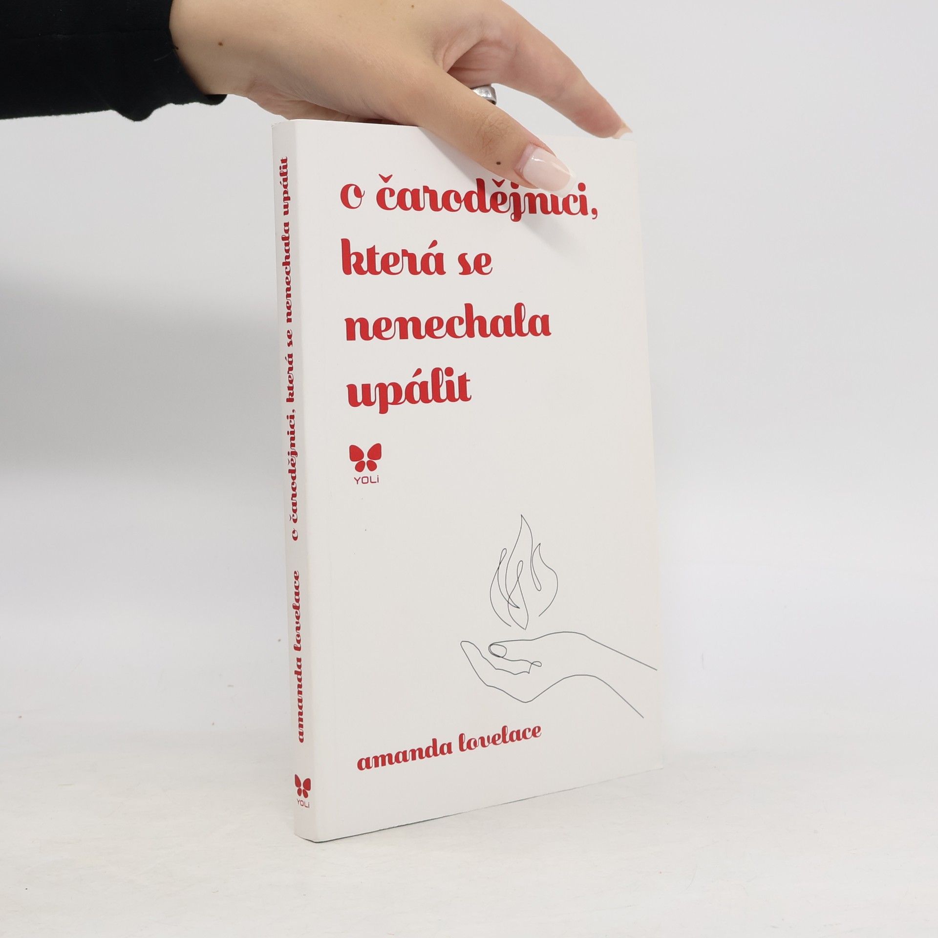 Amanda Lovelace O čarodějnici, která se nenechala upálit