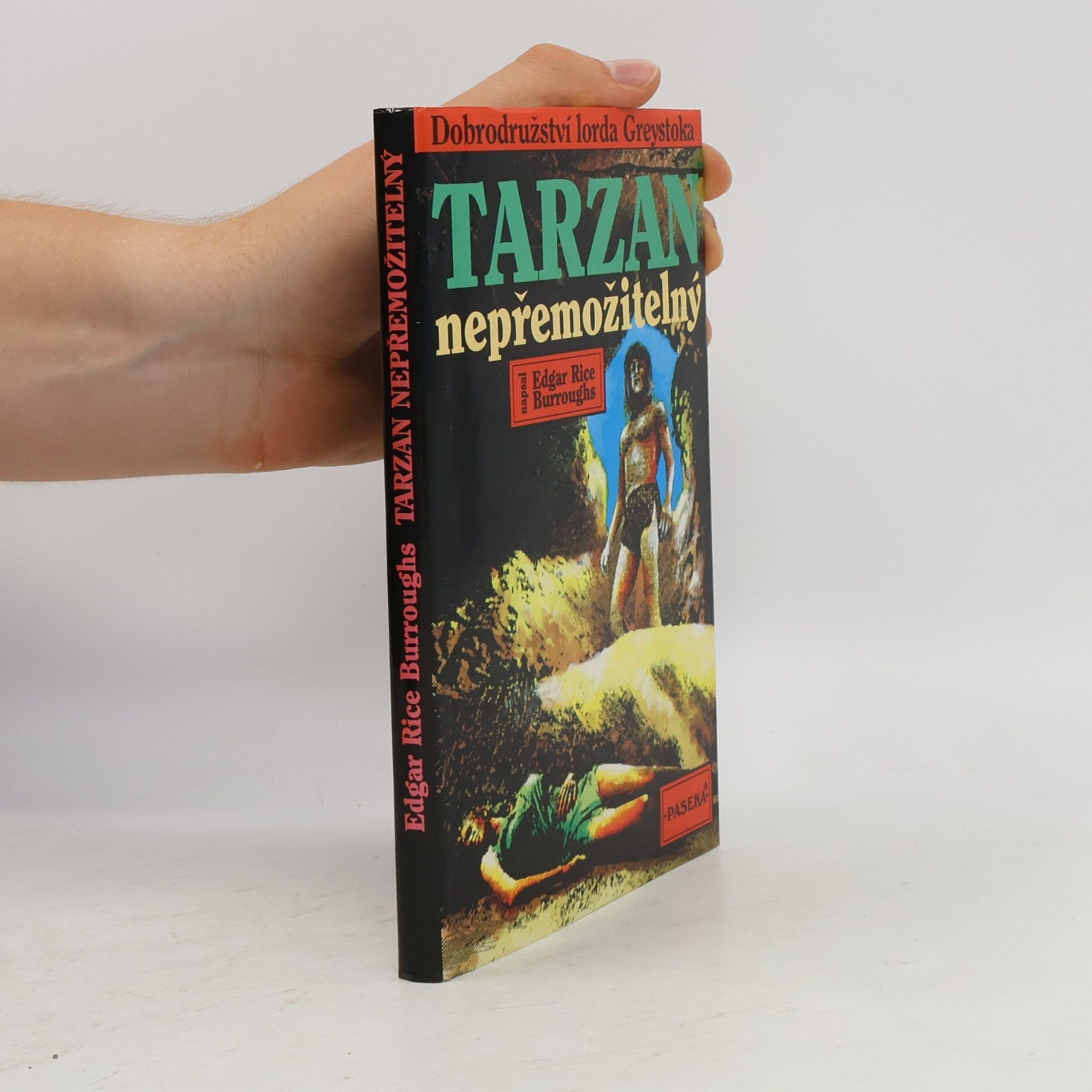 Edgar Rice Burrroughs Tarzan nepřemožitelný