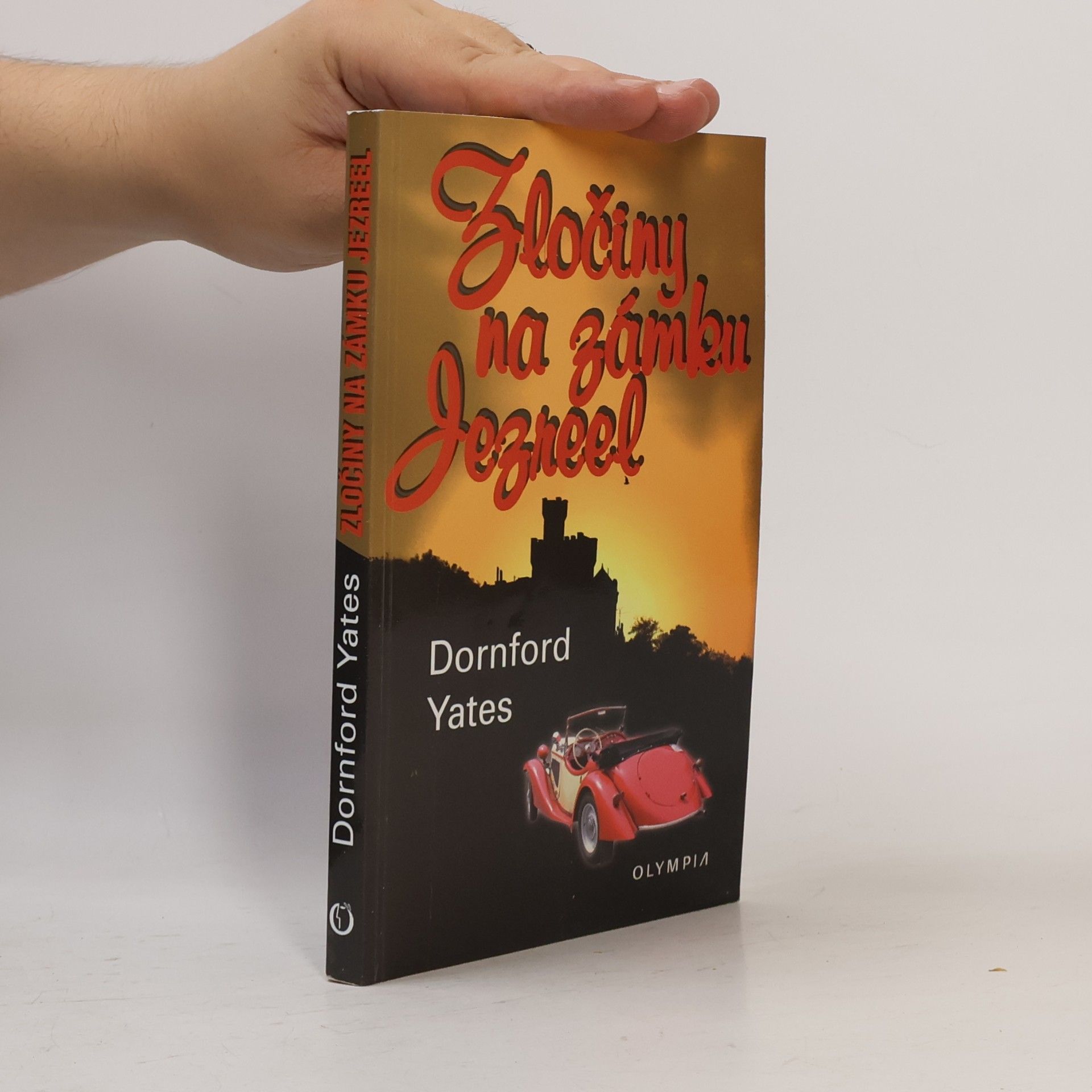 Dornford Yates Zločiny na zámku Jezreel