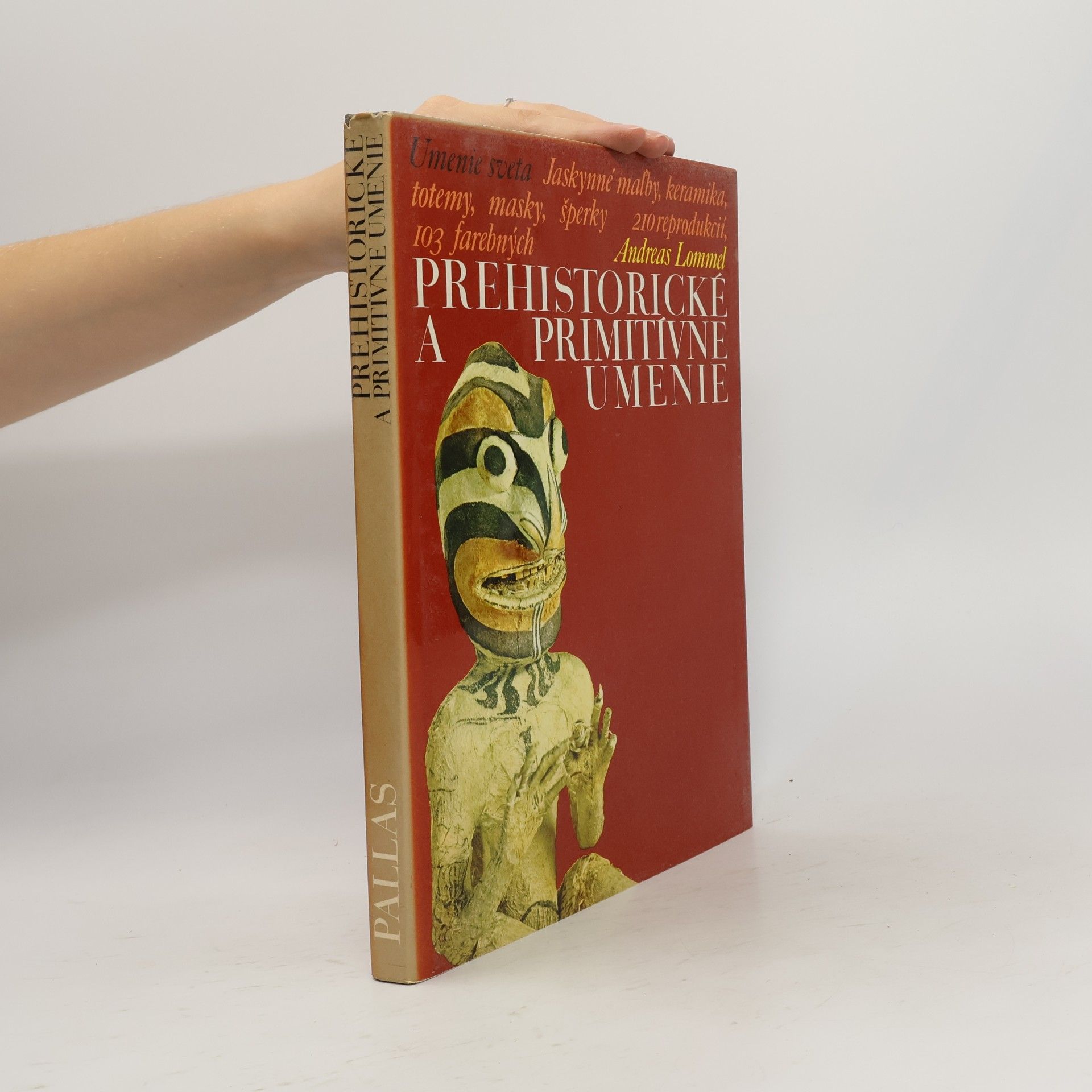 Andreas Lommel Prehistorické a primitívne umenie